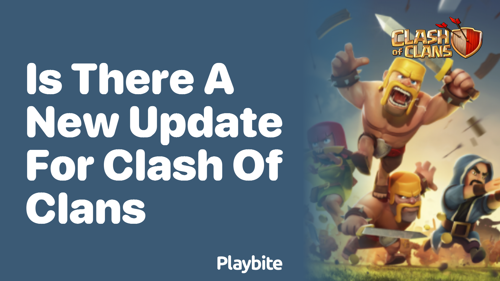 Is There a New Update for Clash of Clans?