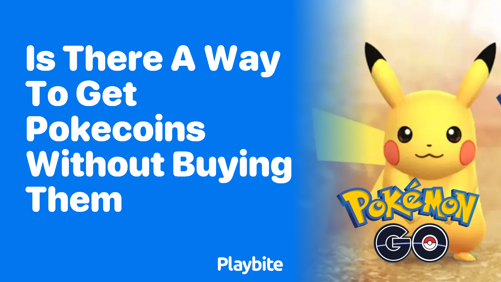 Is There a Way to Get PokeCoins Without Buying Them in Pokemon GO