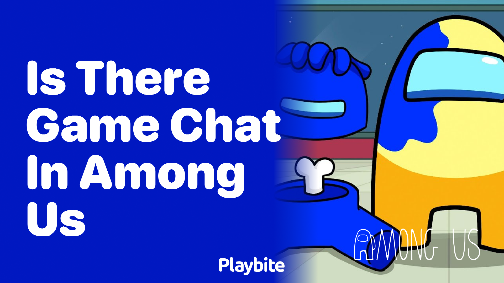 Is There Game Chat in Among Us? - Playbite