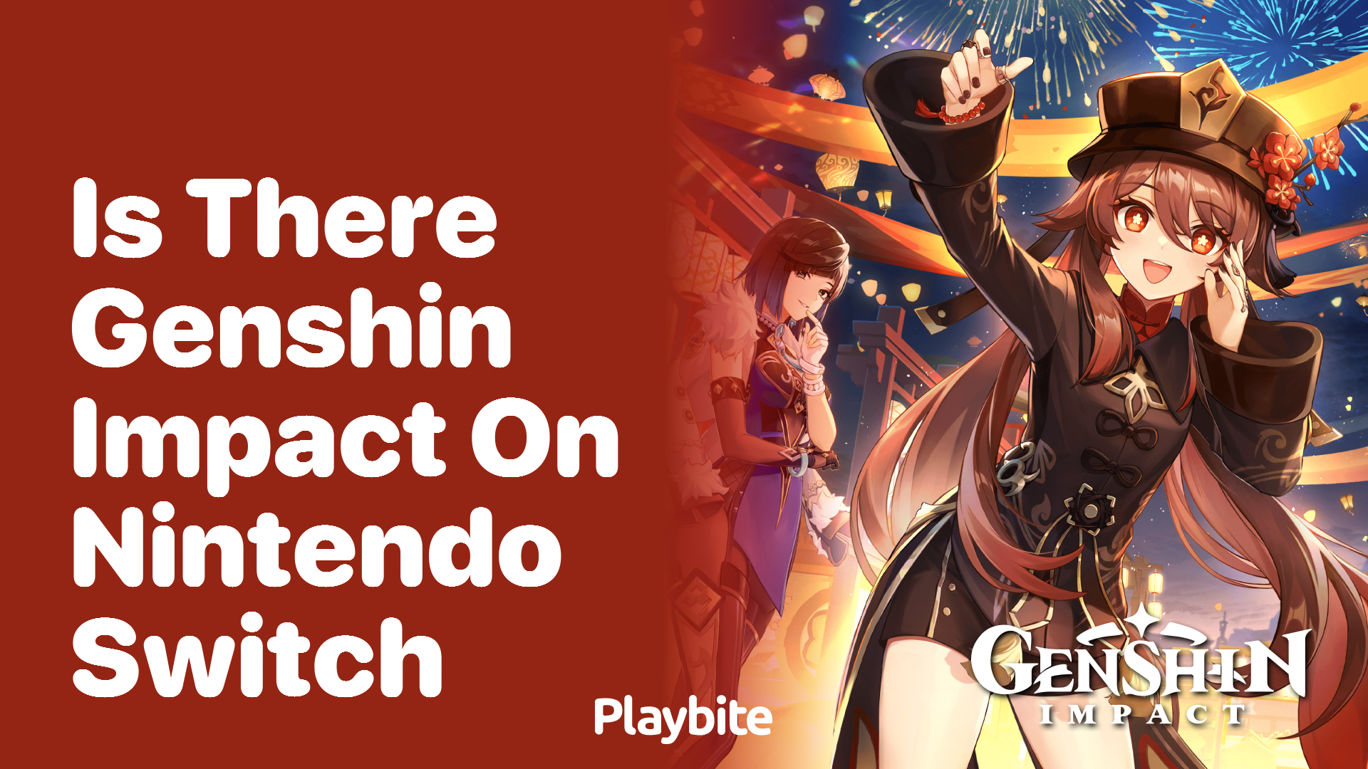 Is There Genshin Impact on Nintendo Switch?