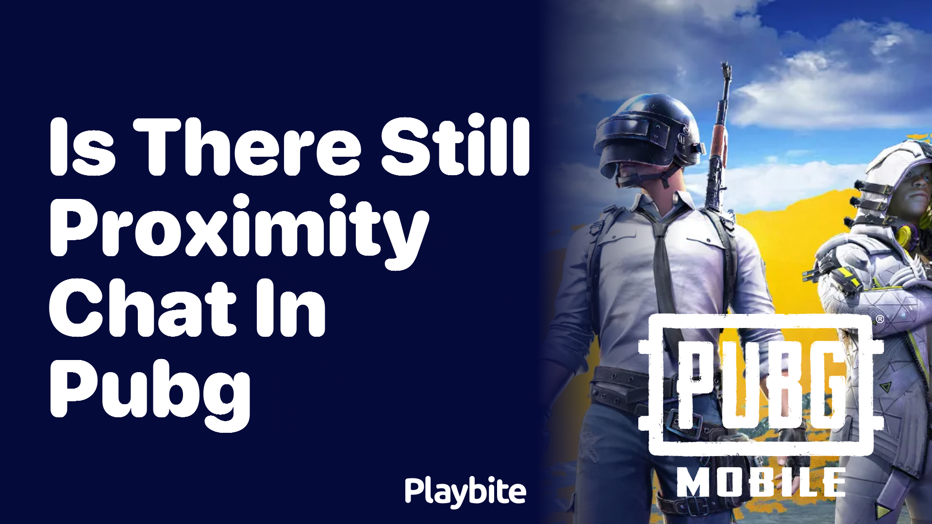 Is There Still Proximity Chat in PUBG Mobile?