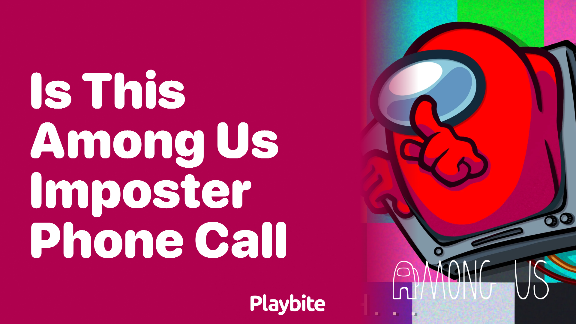 Is This Among Us Imposter Phone Call Real?