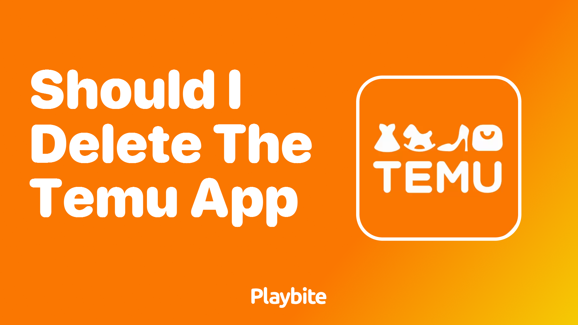 Deleting the Temu App: Yay or Nay?