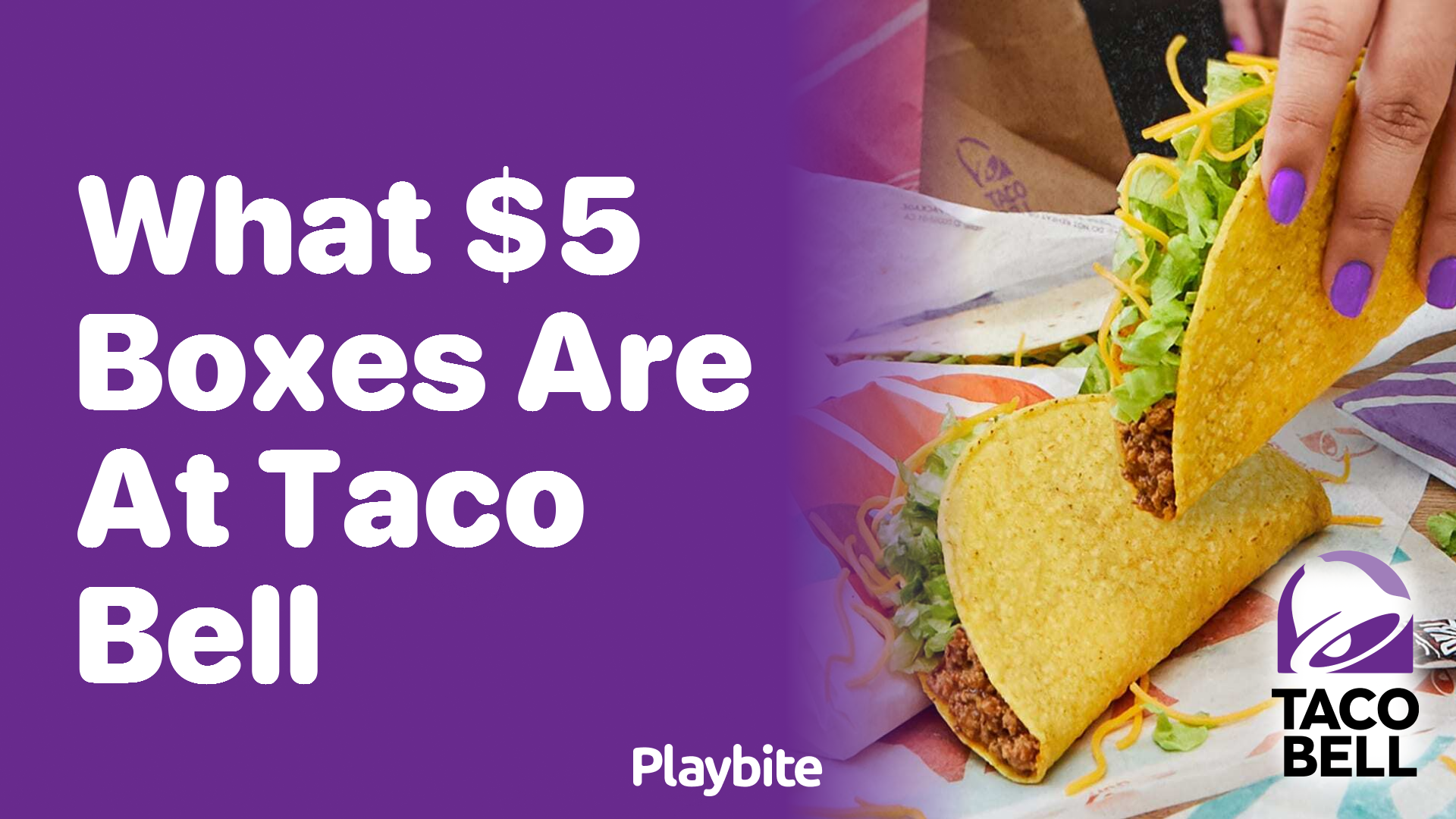 What $5 Boxes Can You Find at Taco Bell?