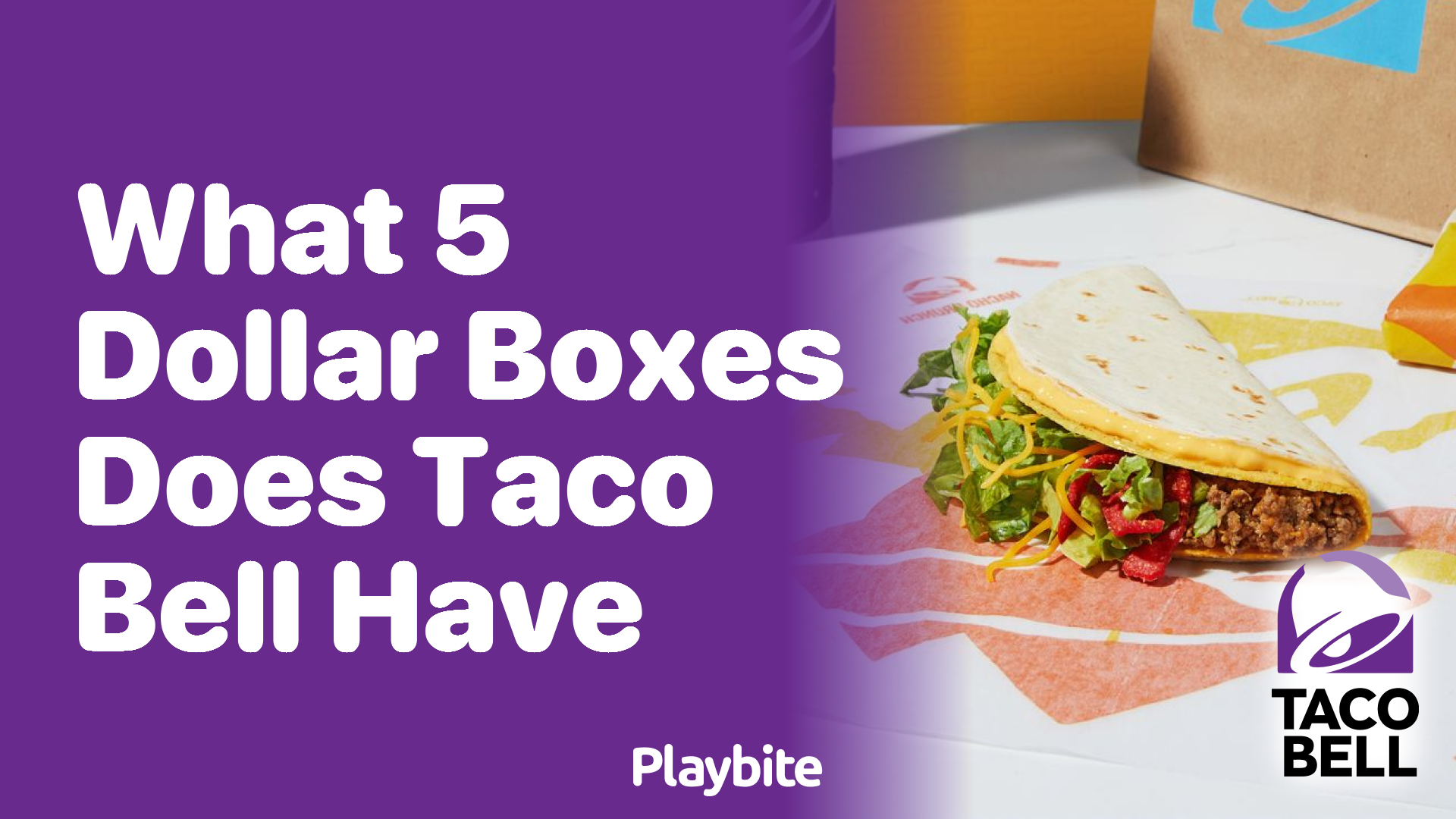 What $5 Boxes Does Taco Bell Have? Your Quick Guide