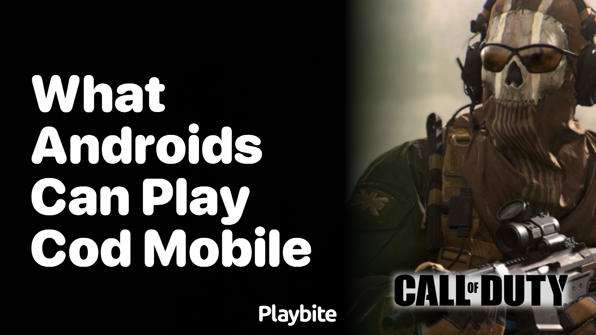 What Androids Can Play COD Mobile?