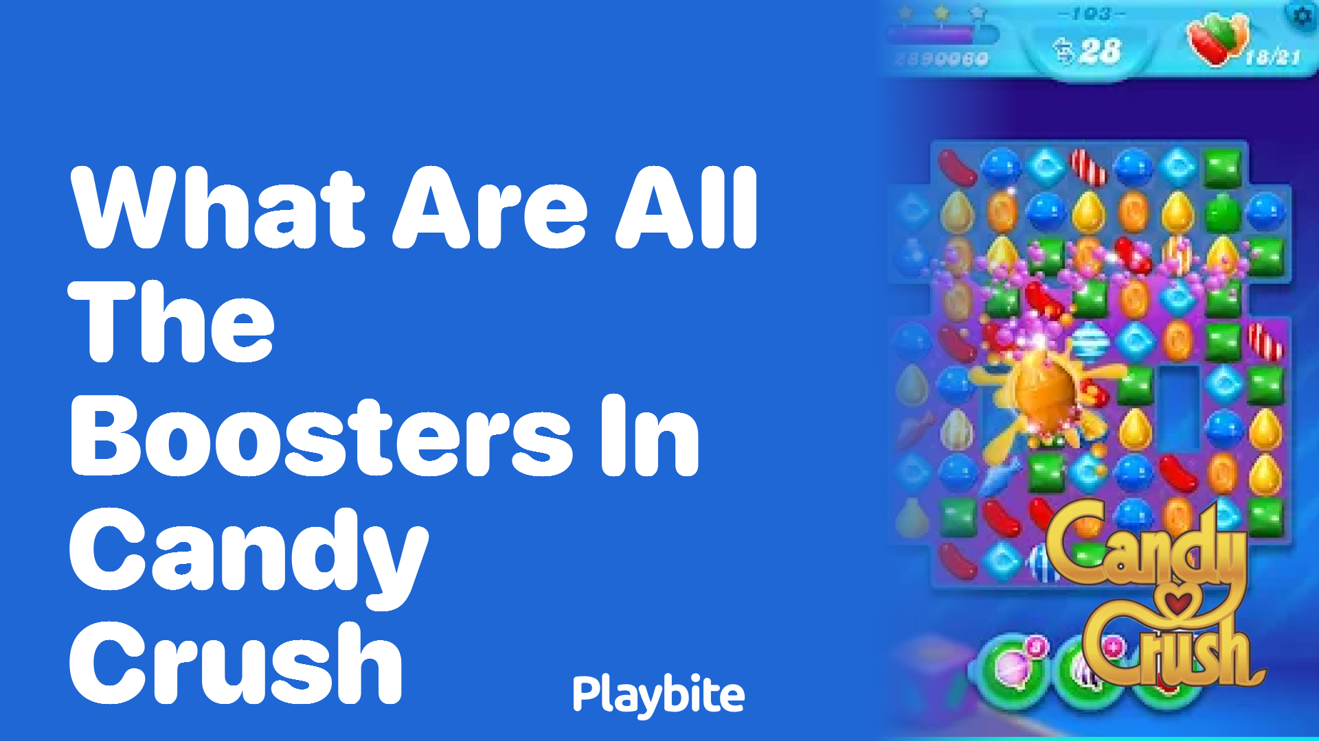 What Are All the Boosters in Candy Crush? A Sweet Guide!