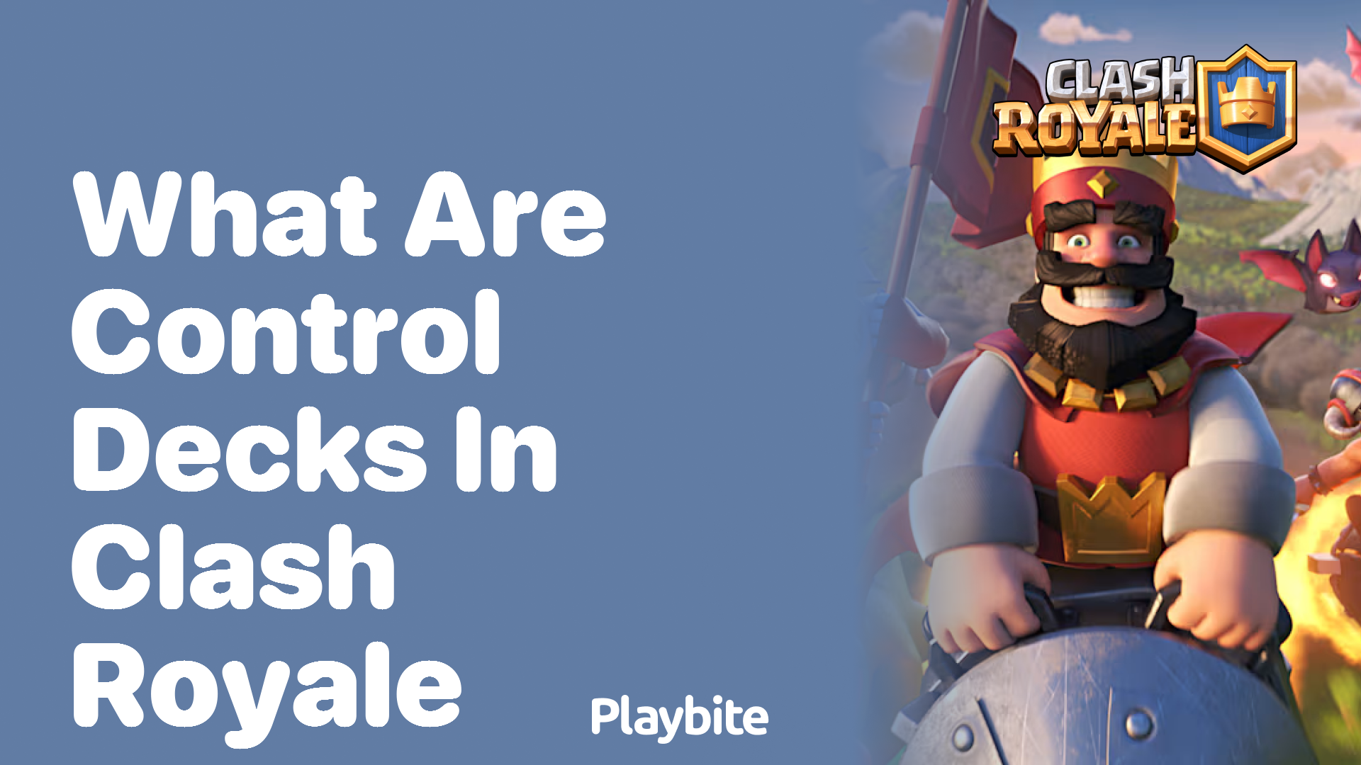 What Are Control Decks in Clash Royale?