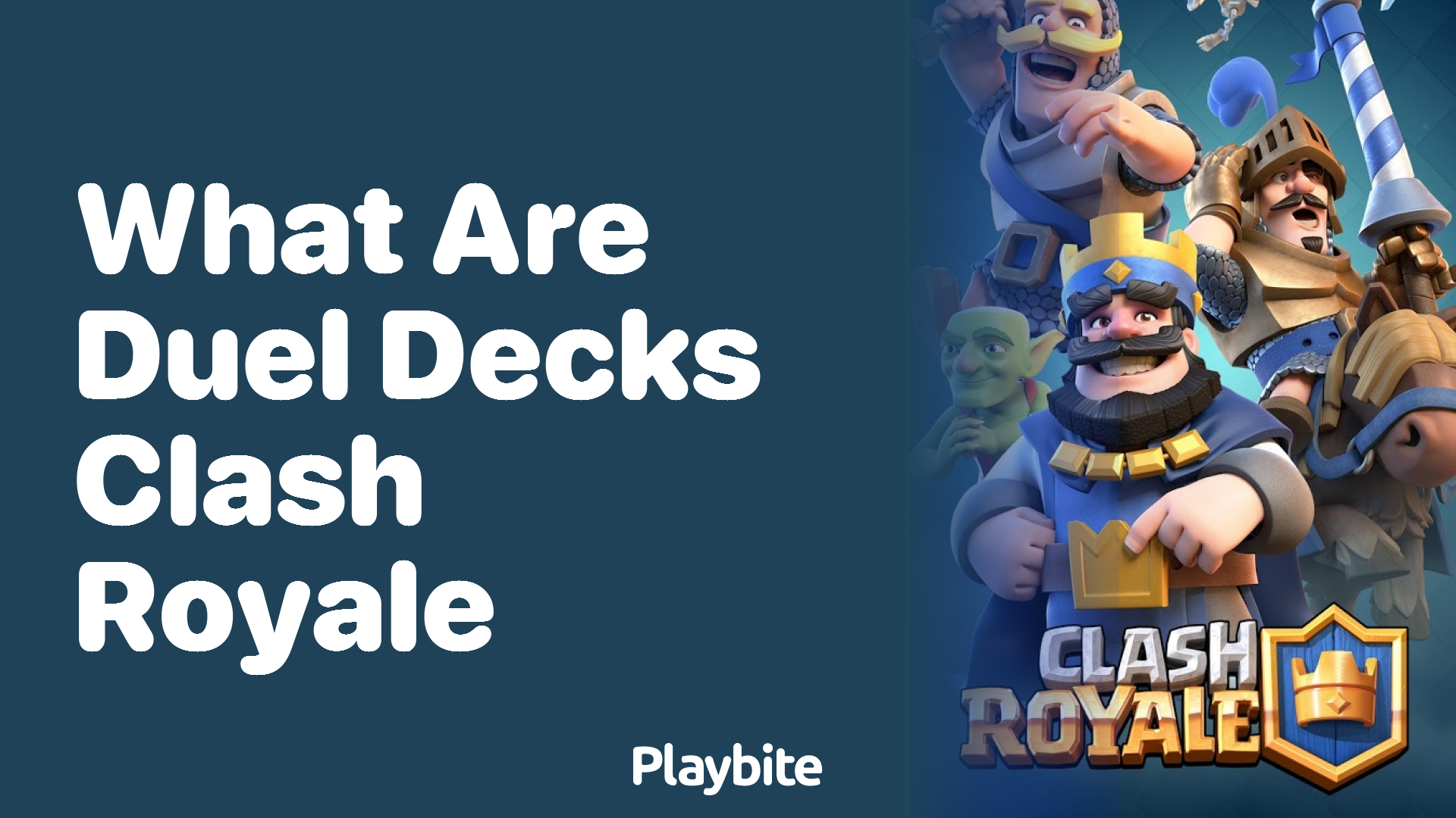 What Are Duel Decks in Clash Royale?