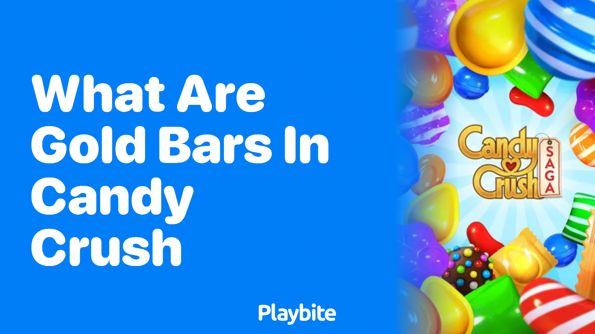 What Are Gold Bars in Candy Crush?