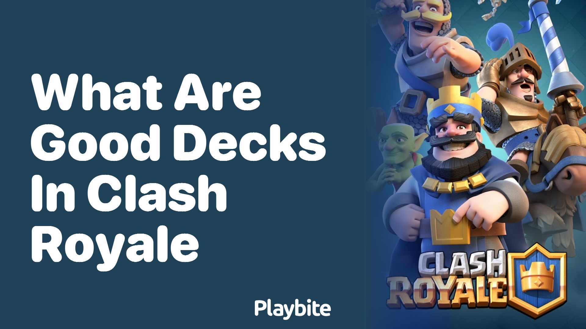 Discovering the Best Decks in Clash Royale