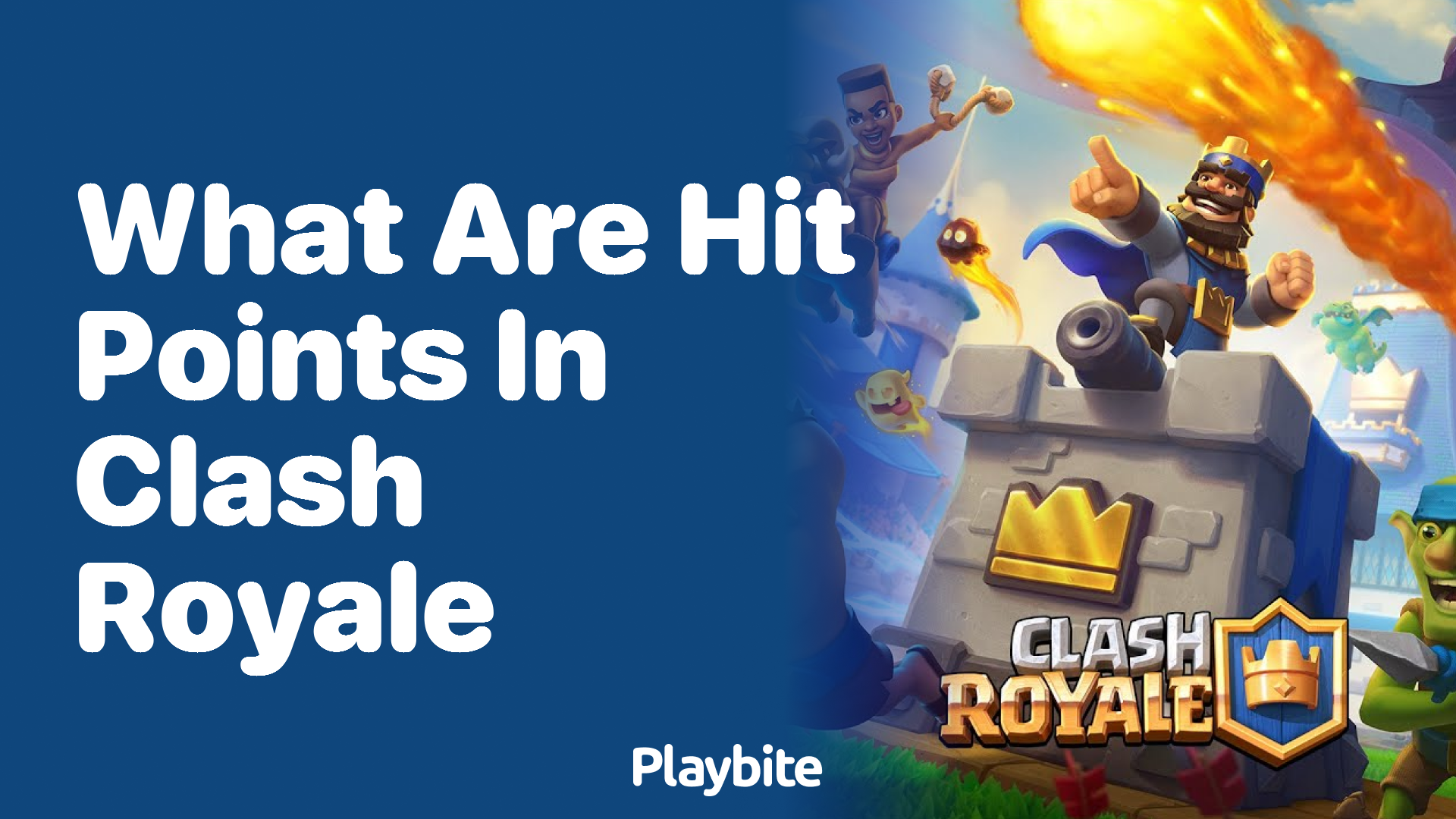 What Are Hit Points in Clash Royale?