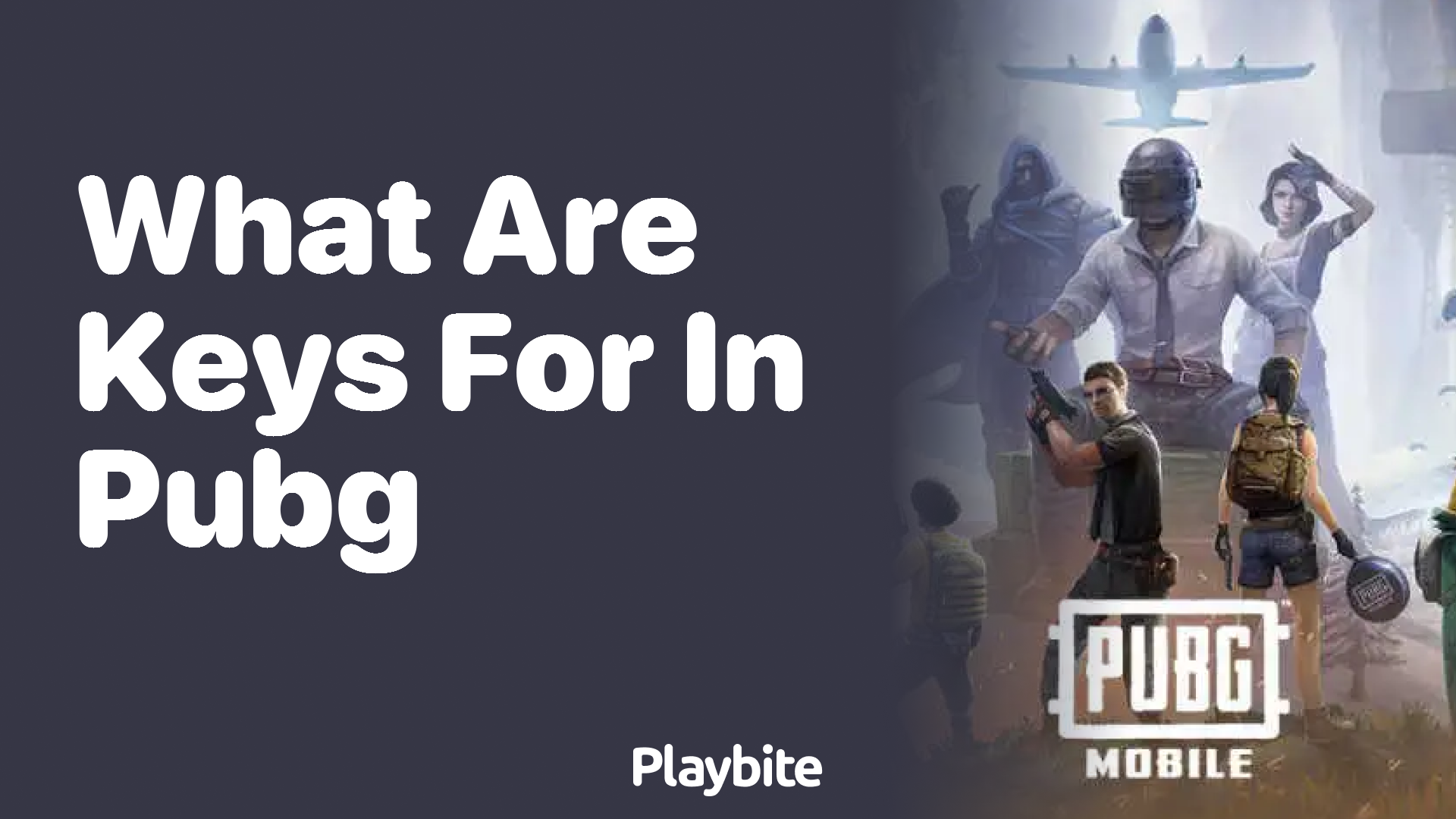 What Are Keys For in PUBG Mobile?