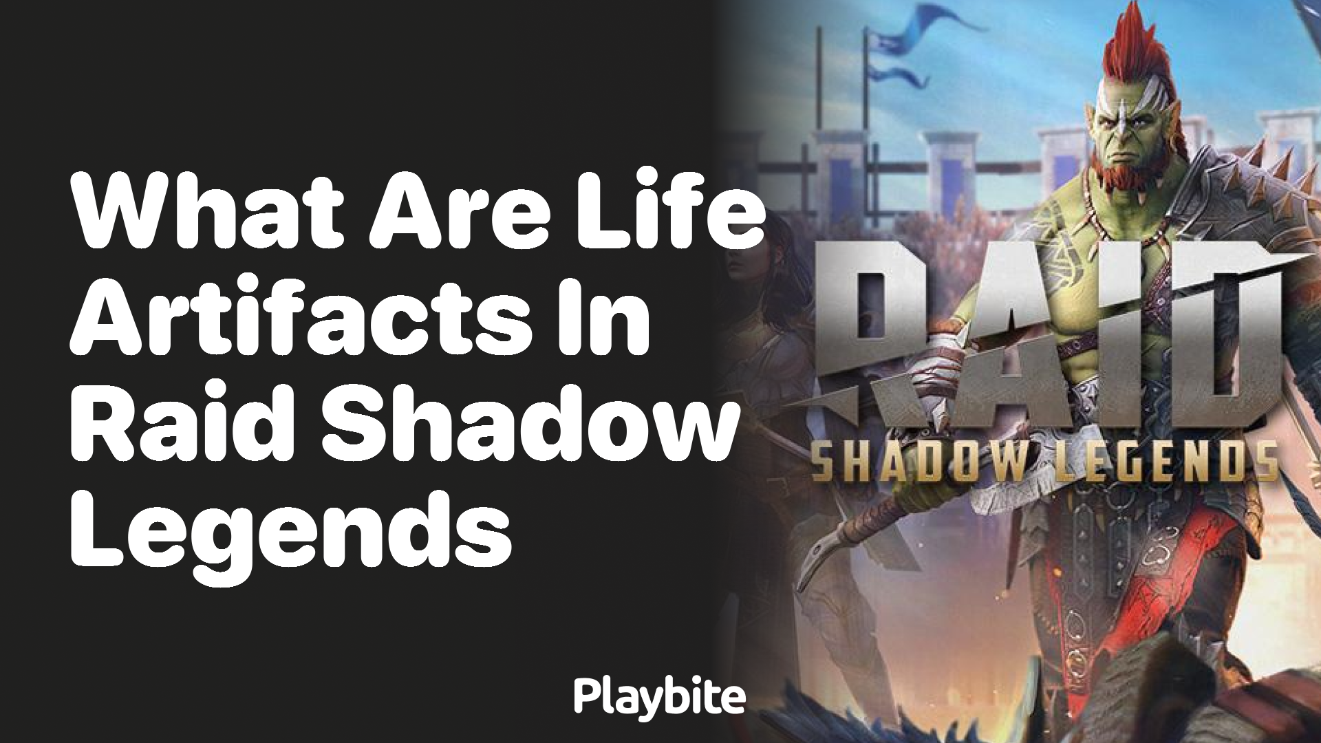 What Are Life Artifacts in Raid Shadow Legends?