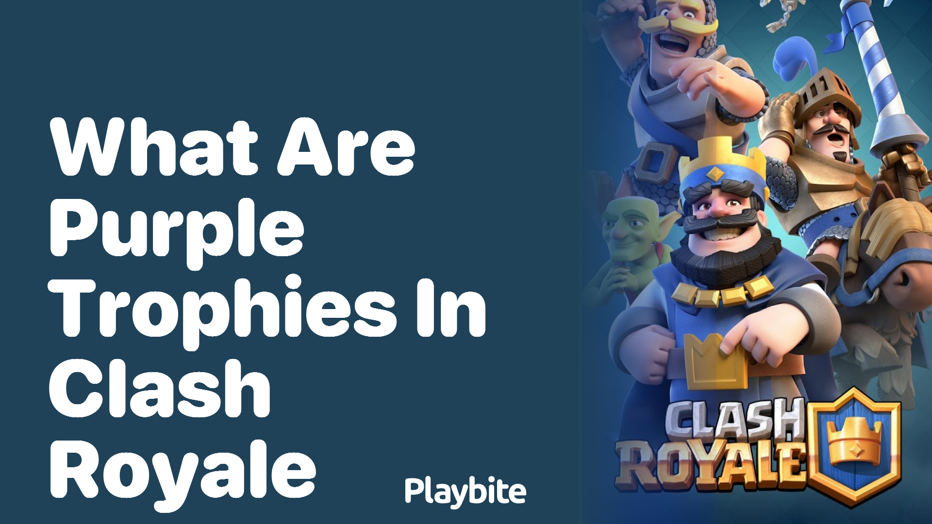 What Are Purple Trophies in Clash Royale?