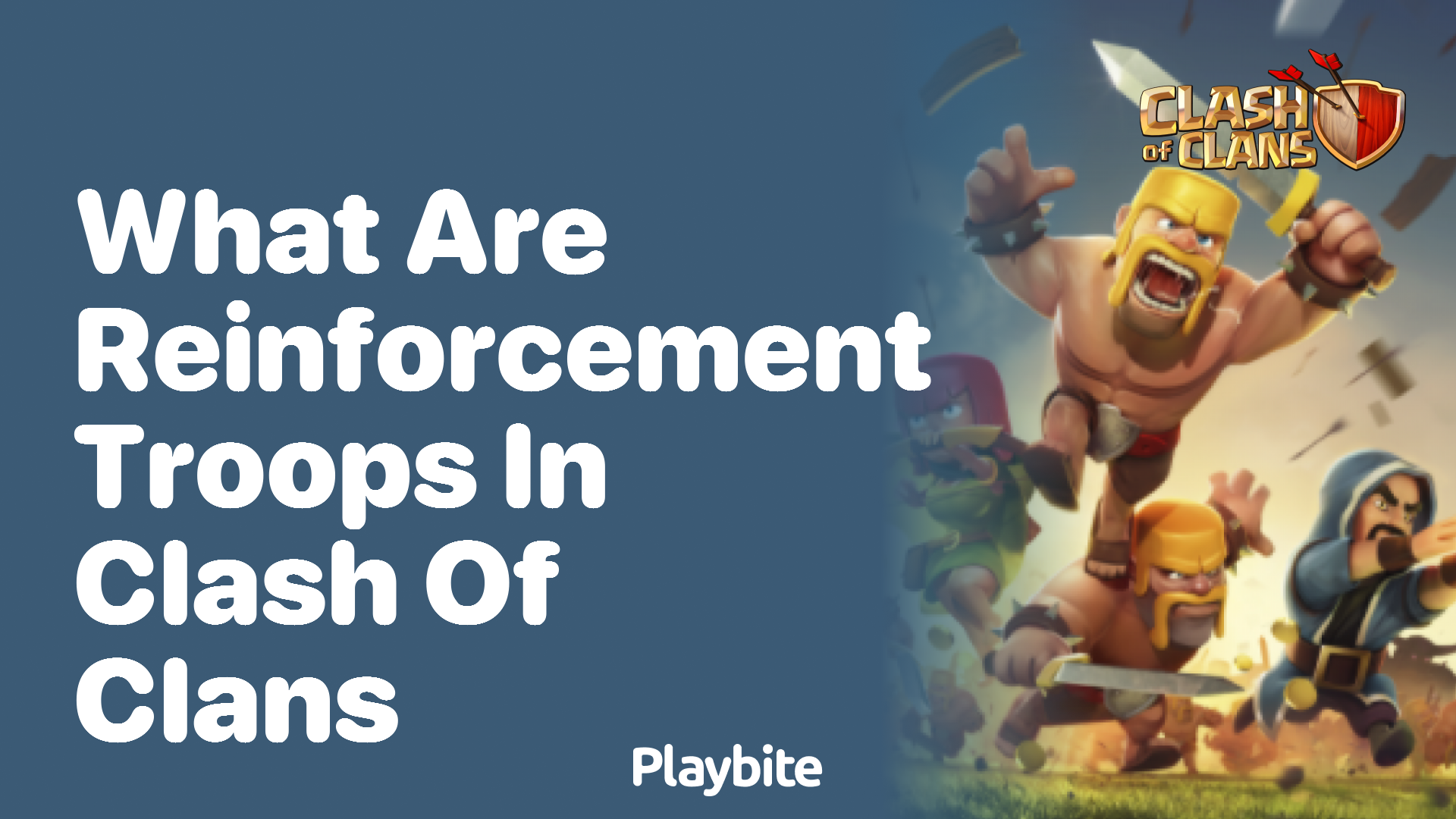 What Are Reinforcement Troops in Clash of Clans?