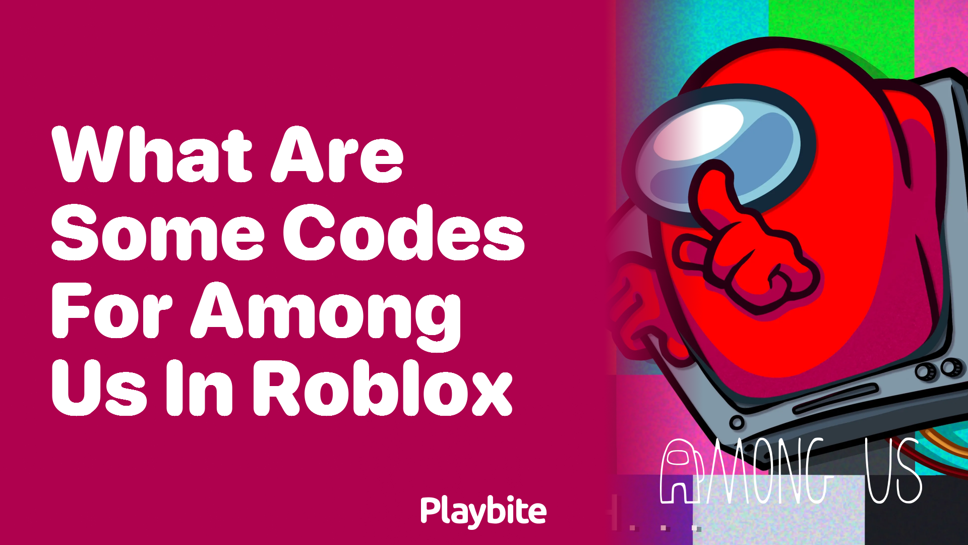 What Are Some Codes for Among Us in Roblox?