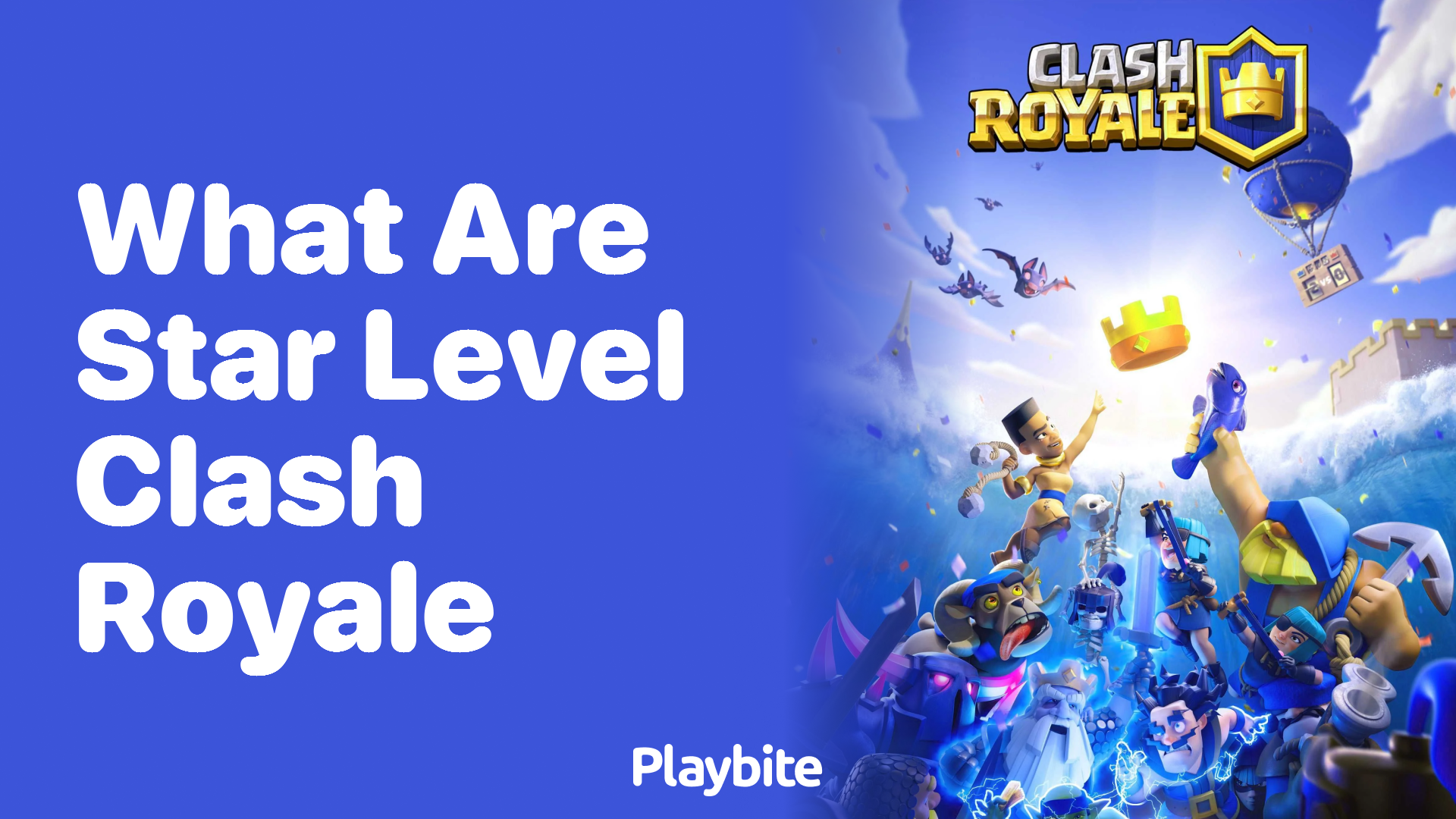 What Are Star Levels in Clash Royale?