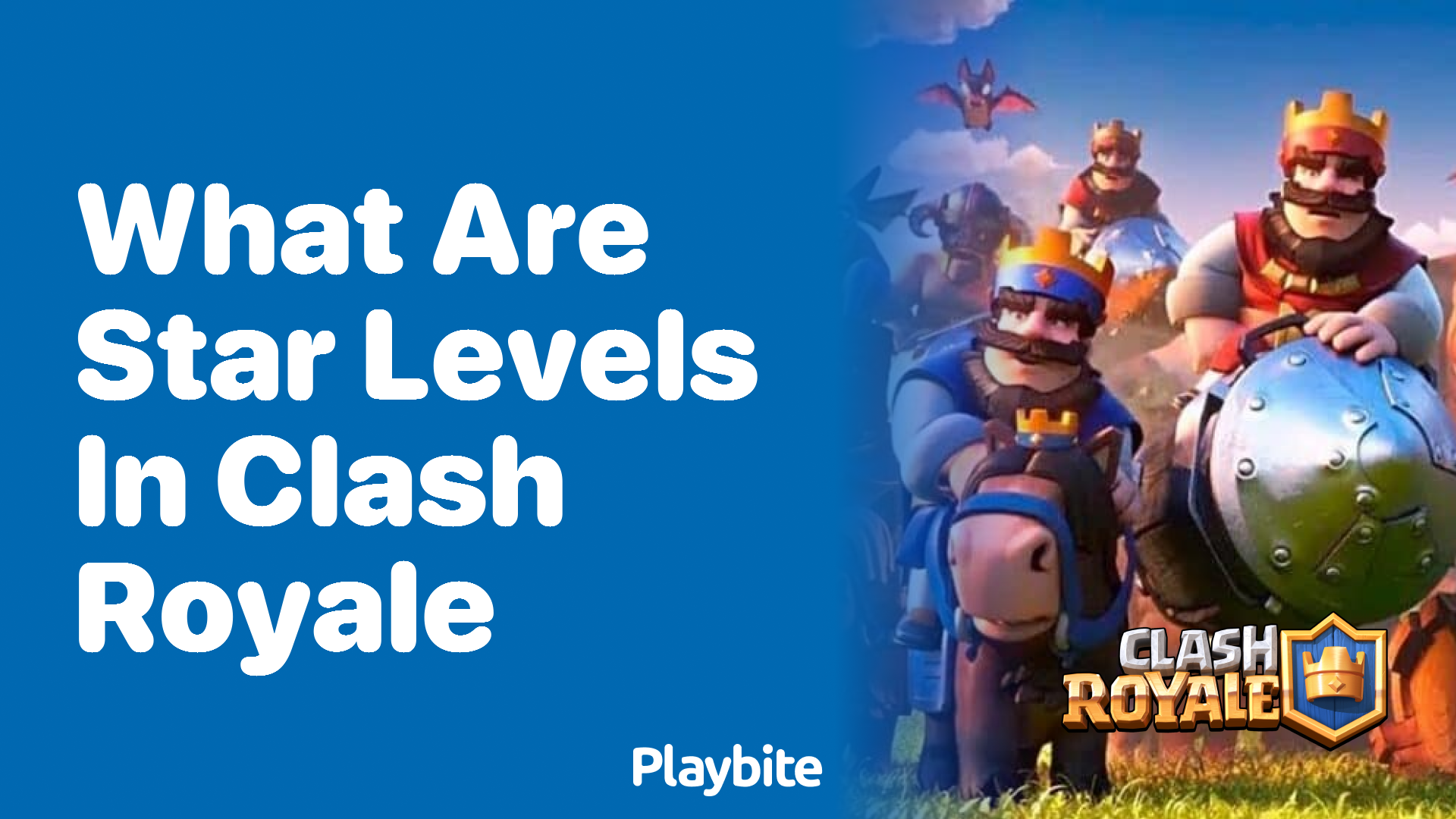 What are Star Levels in Clash Royale? - Playbite