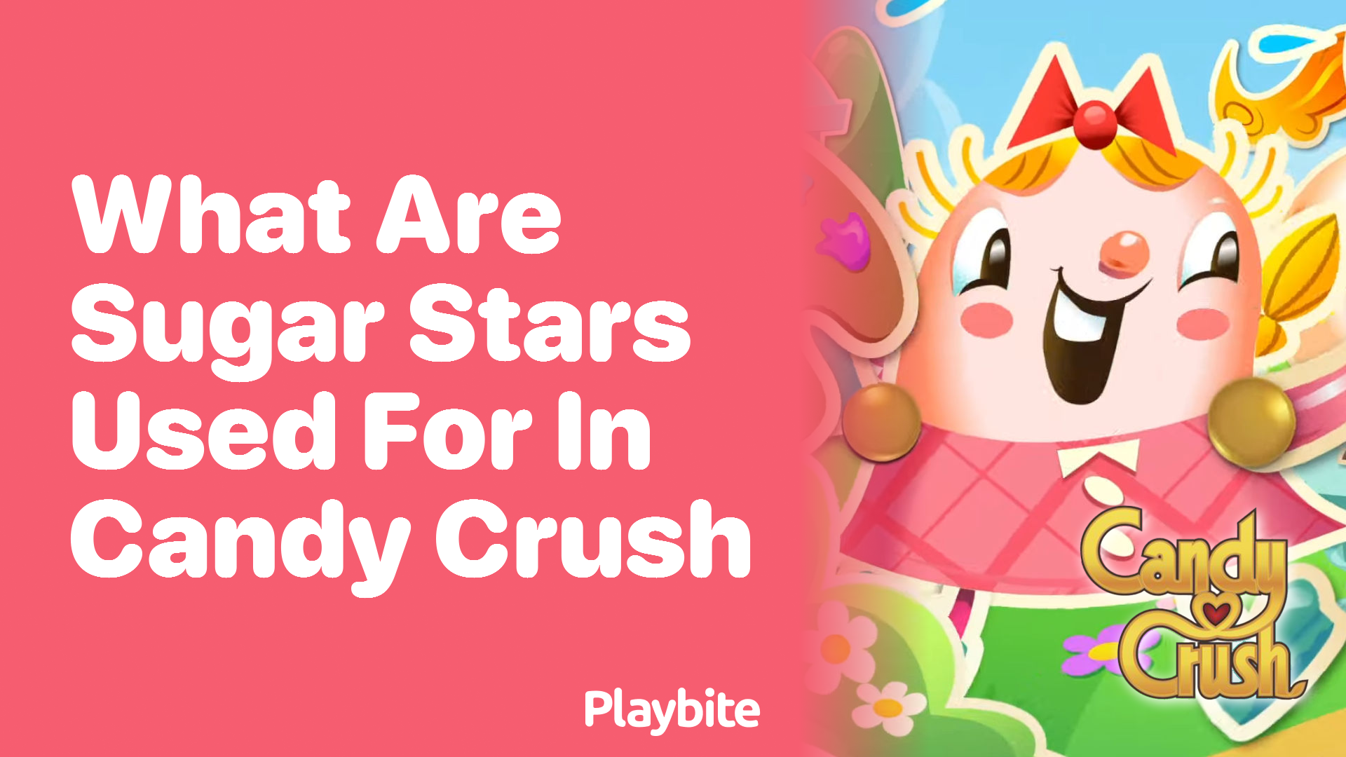 What Are Sugar Stars Used For in Candy Crush?