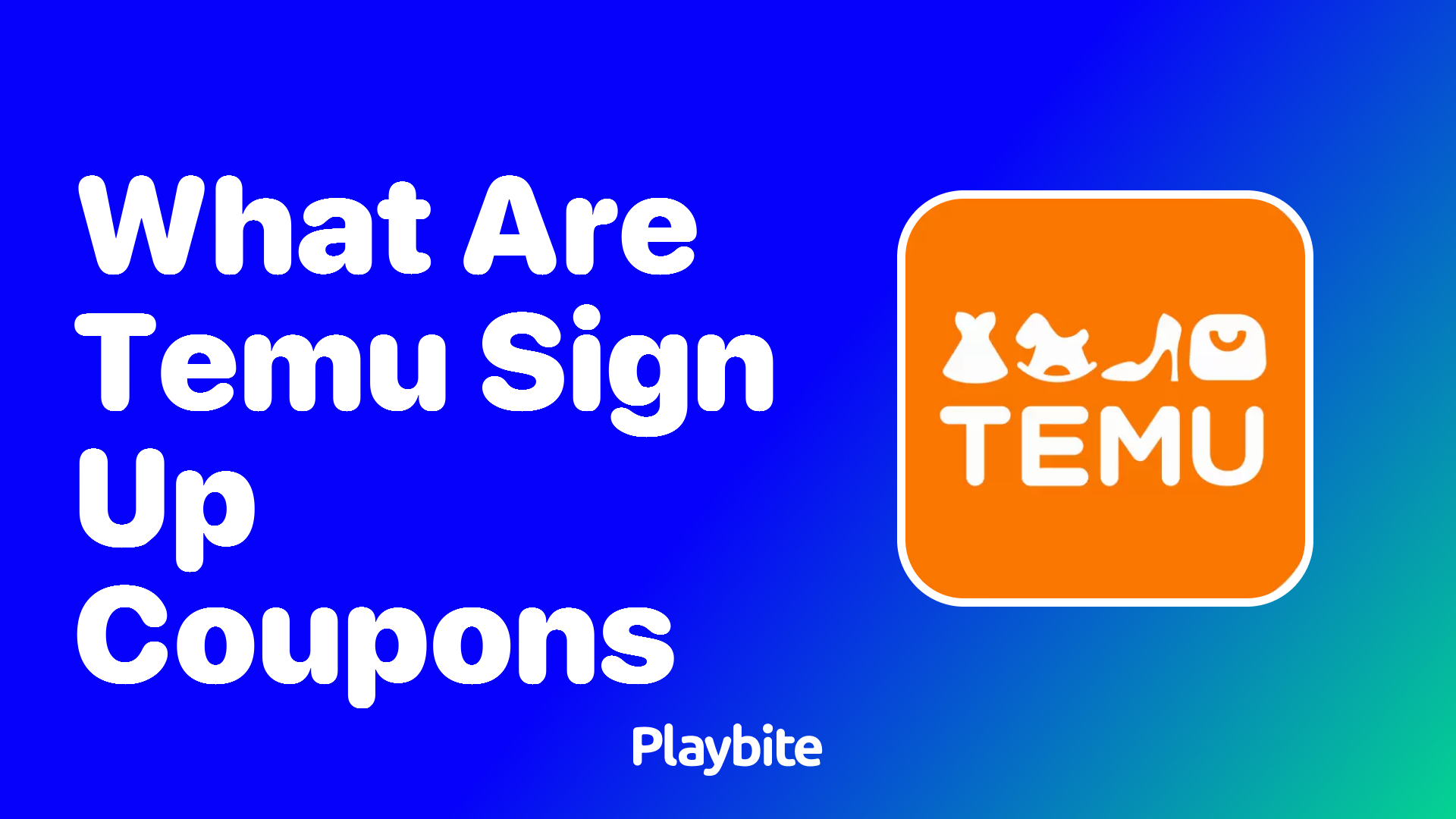 Unlocking the Mystery: What Are Temu Sign Up Coupons?