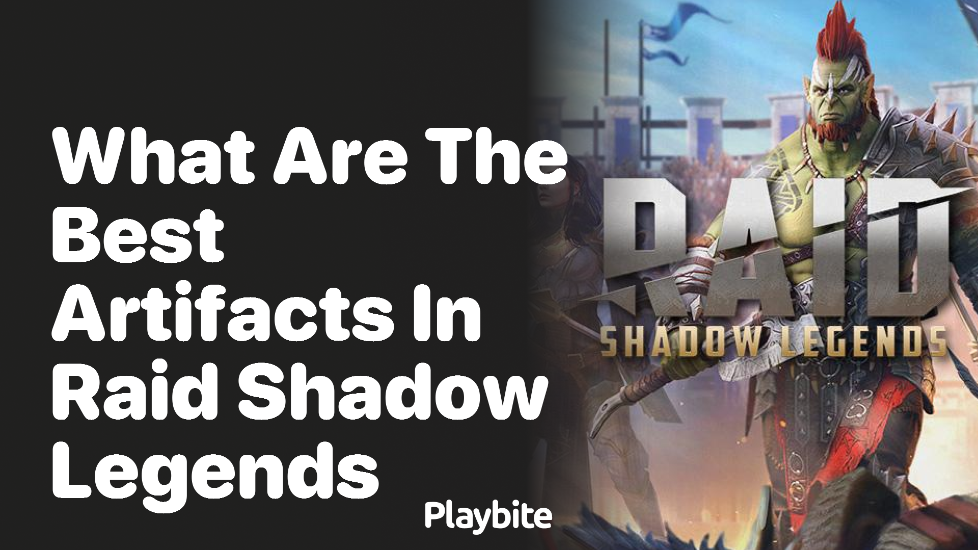 What Are the Best Artifacts in Raid Shadow Legends? - Playbite