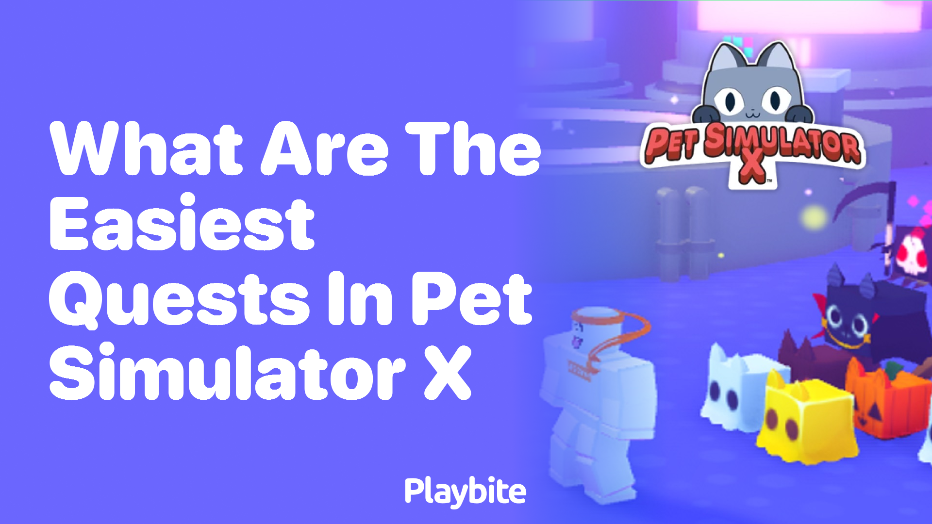 Discovering the Easiest Quests in Pet Simulator X