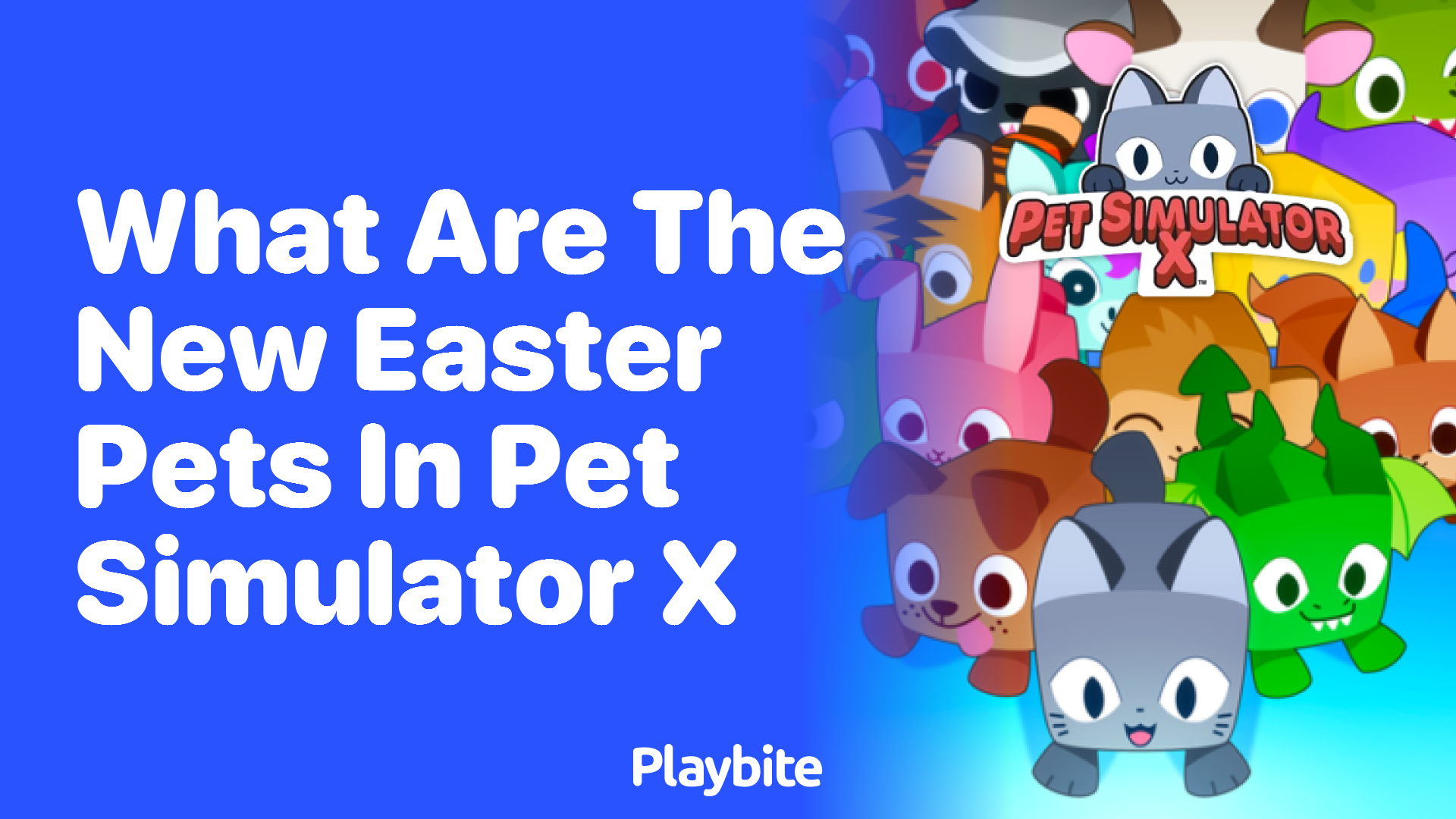 Discover the New Easter Pets in Pet Simulator X!