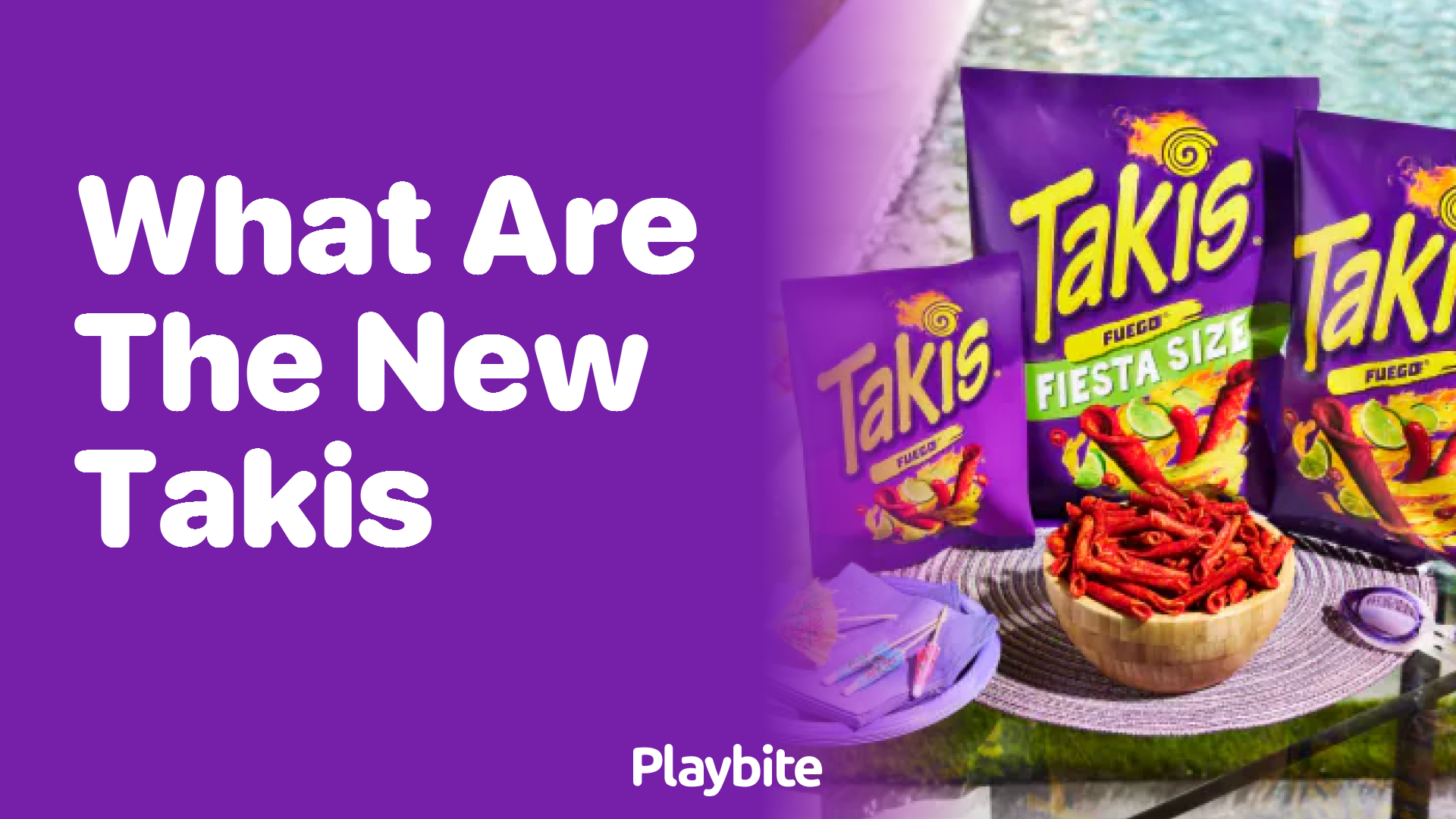 What Are the New Takis Flavors You Should Check Out? Playbite