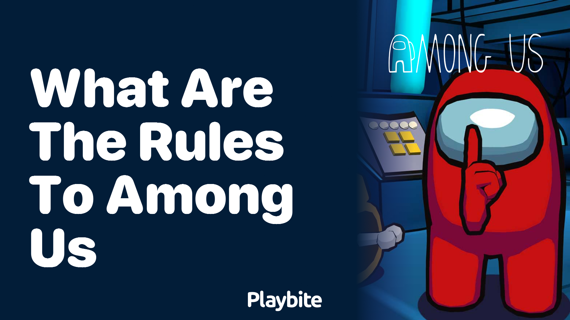 What Are the Rules to Among Us? A Quick Guide! - Playbite