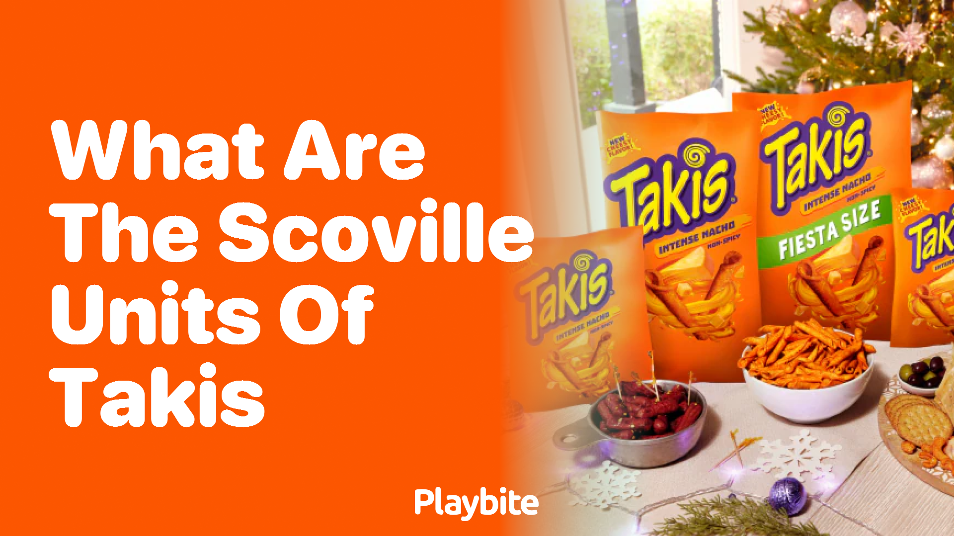 What Are the Scoville Units of Takis?