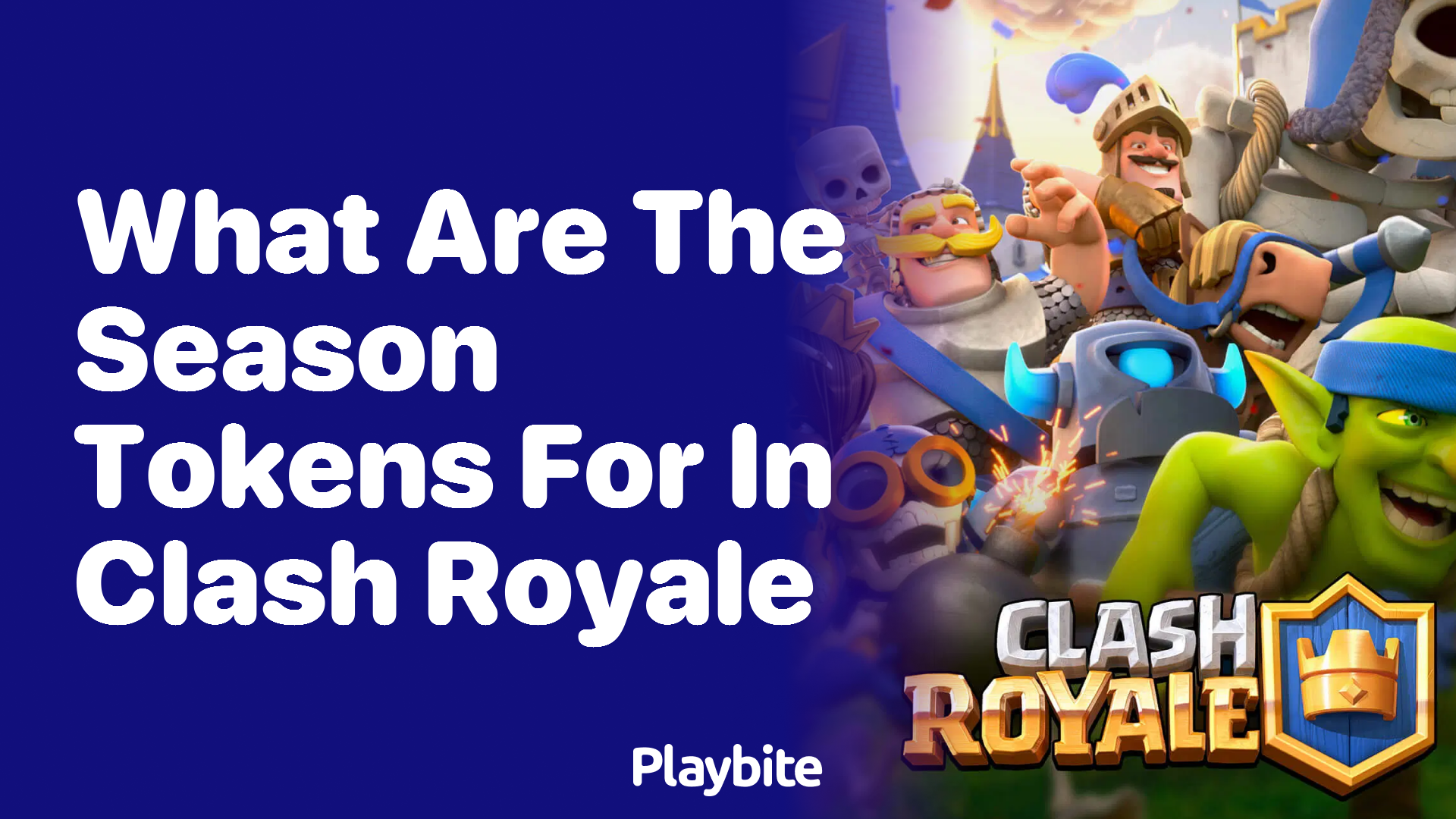 What are the Season Tokens for in Clash Royale?