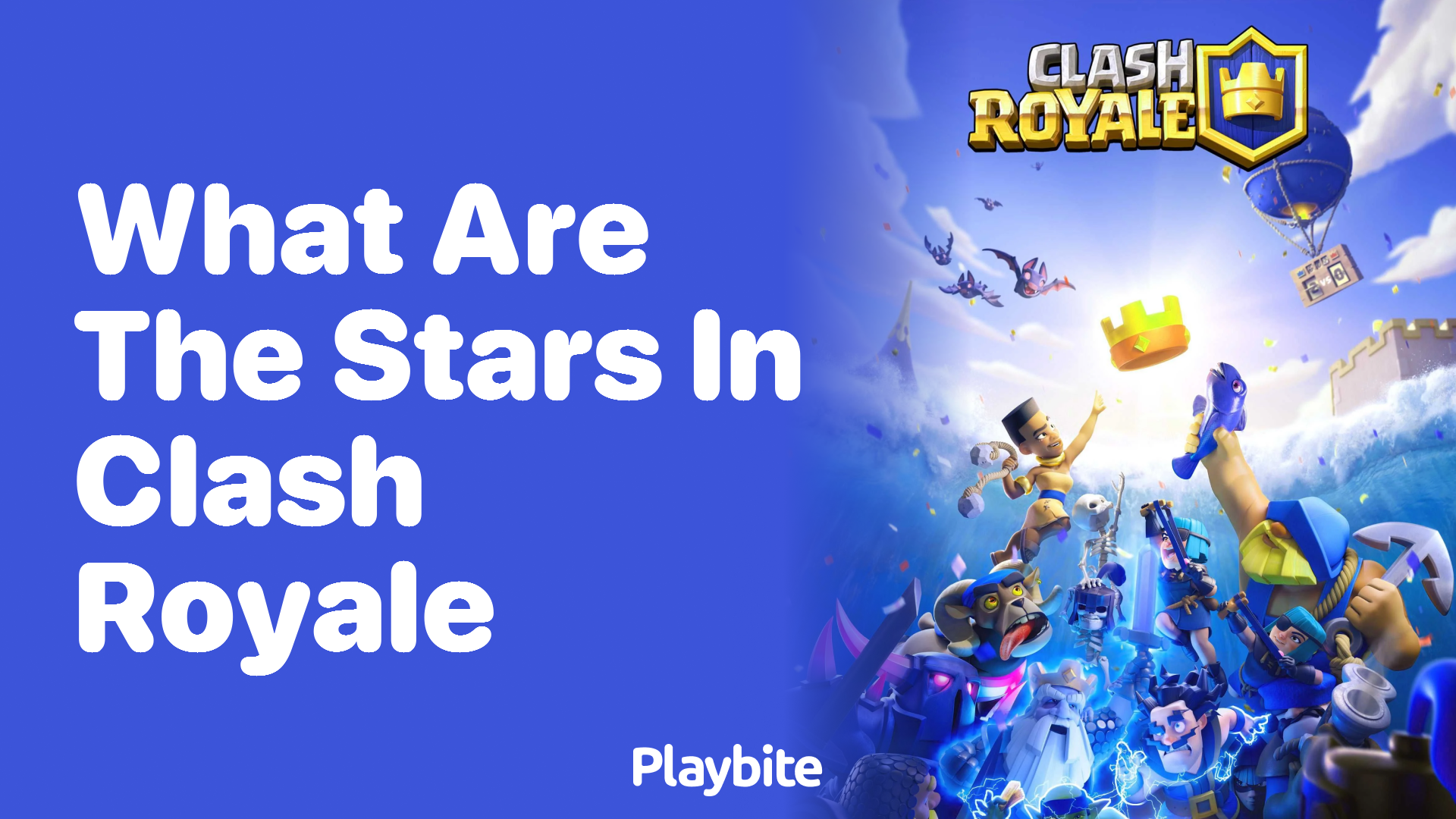 What Are the Stars in Clash Royale? Unlocking the Mystery