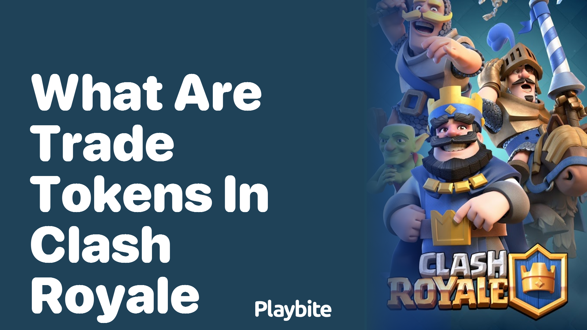 What are Trade Tokens in Clash Royale?