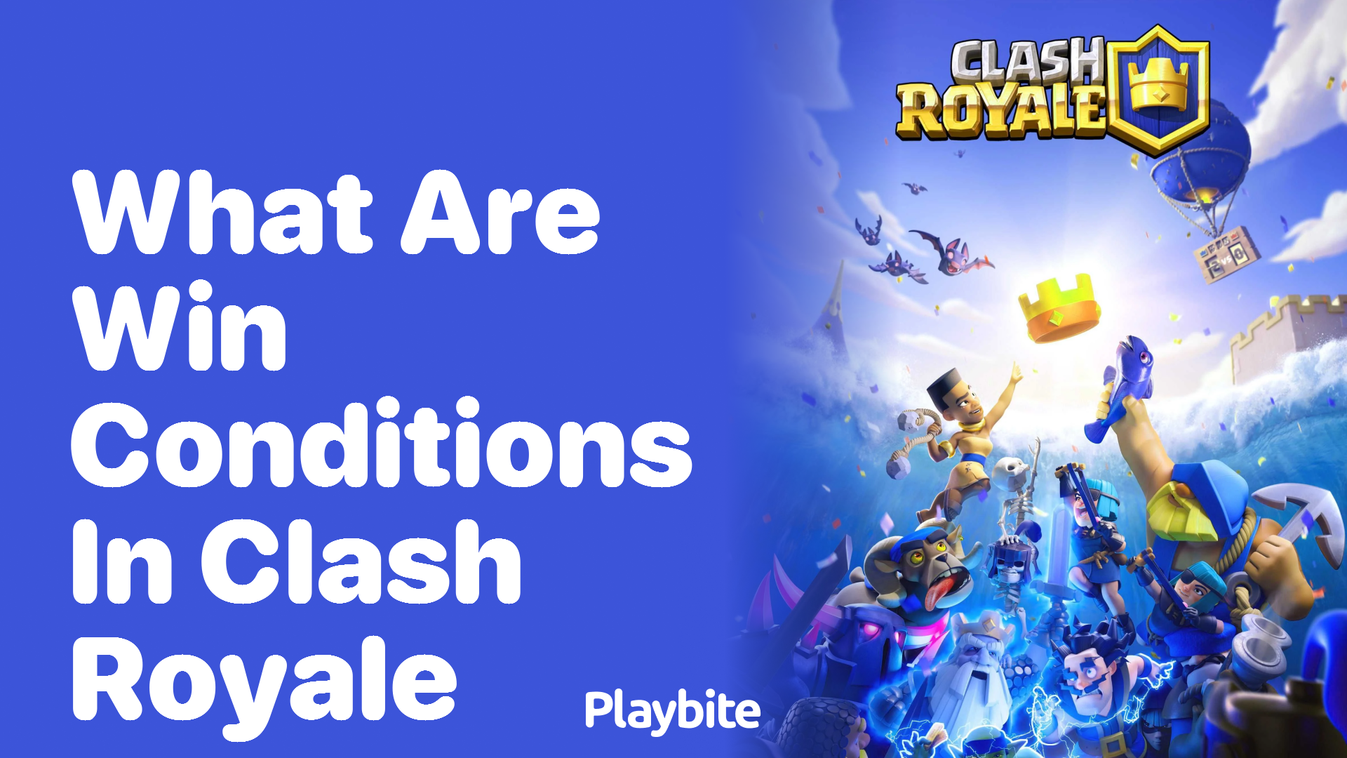 What are Win Conditions in Clash Royale?