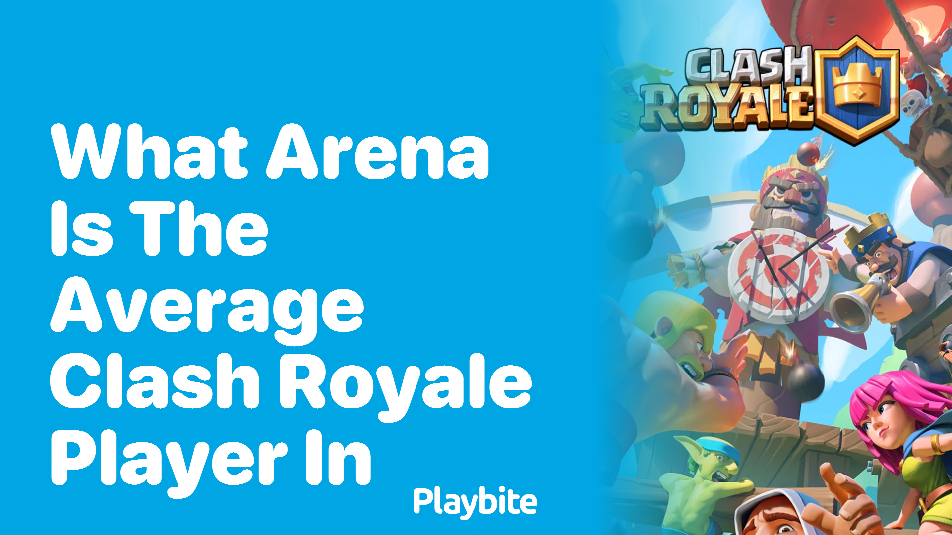 What Arena Is the Average Clash Royale Player In?