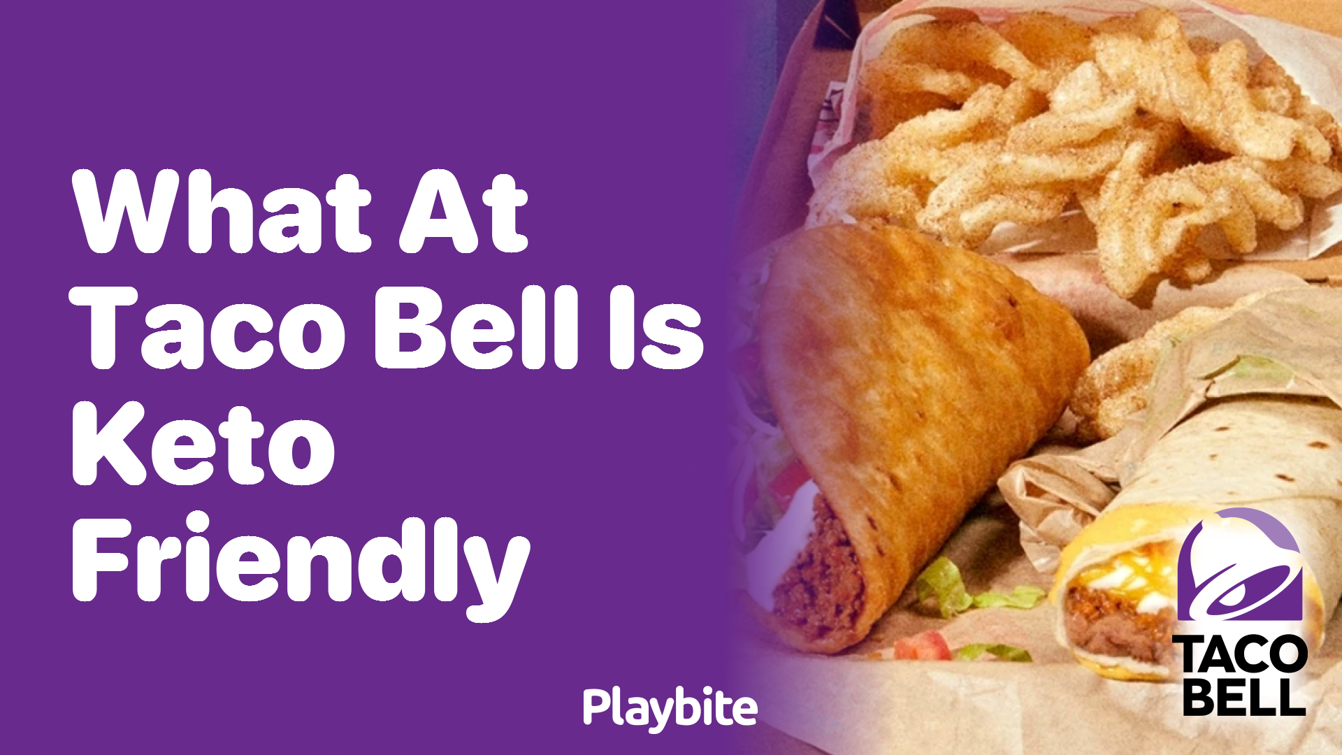 What Can You Eat at Taco Bell if You&#8217;re on a Keto Diet?