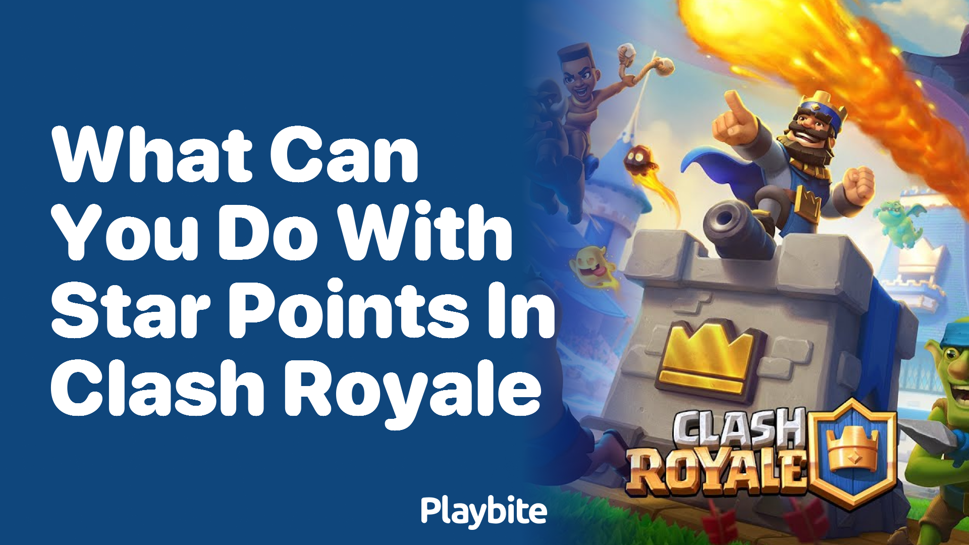 What Can You Do With Star Points in Clash Royale?