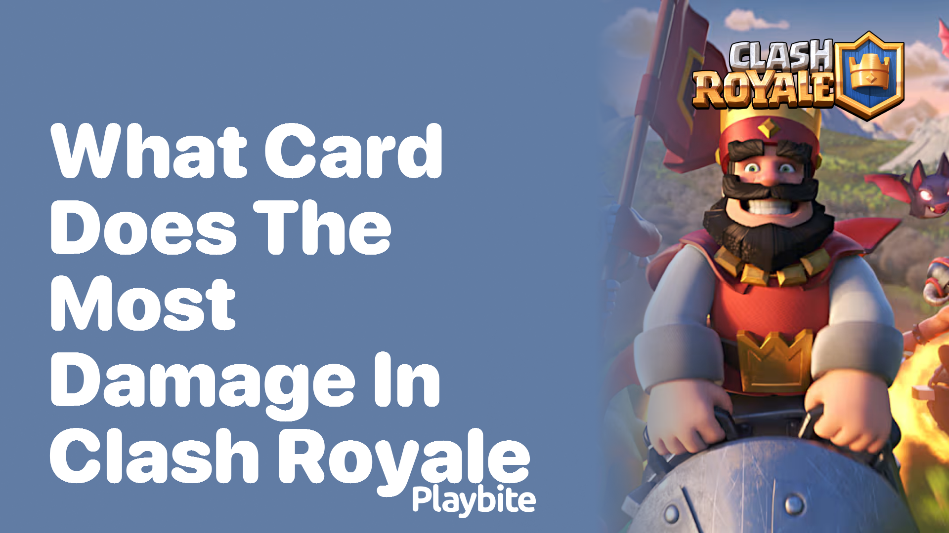 What Card Does the Most Damage in Clash Royale?