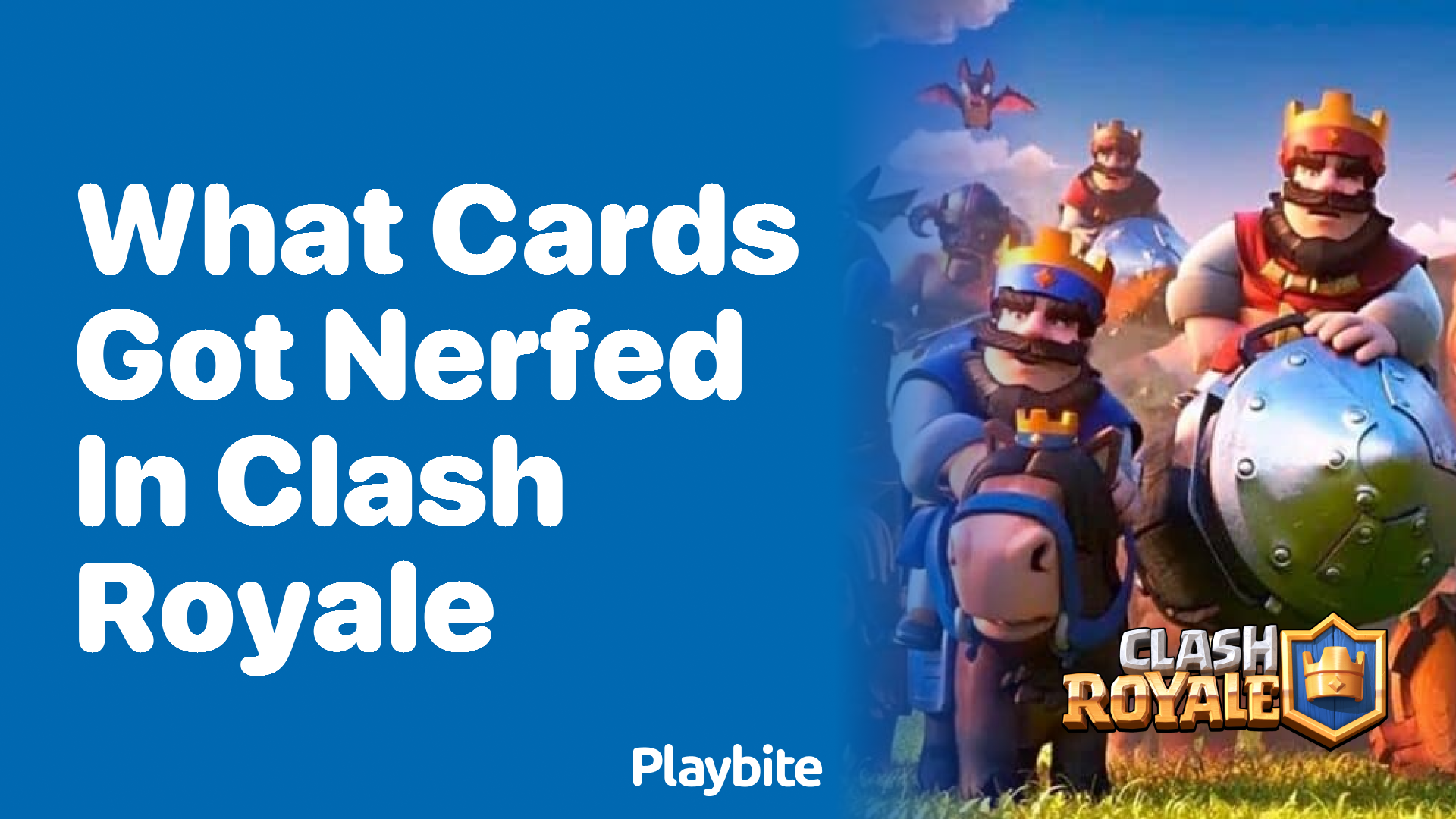 Which Cards Got Nerfed in Clash Royale?