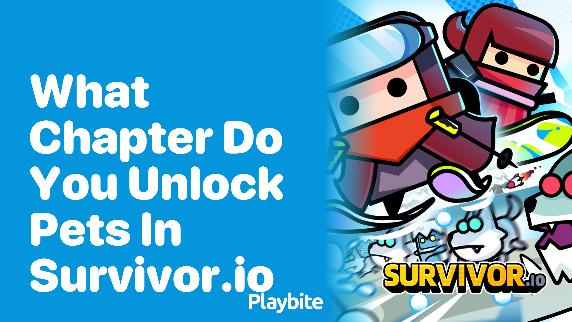 Unlocking Pets in Survivor.io: What Chapter Is It?