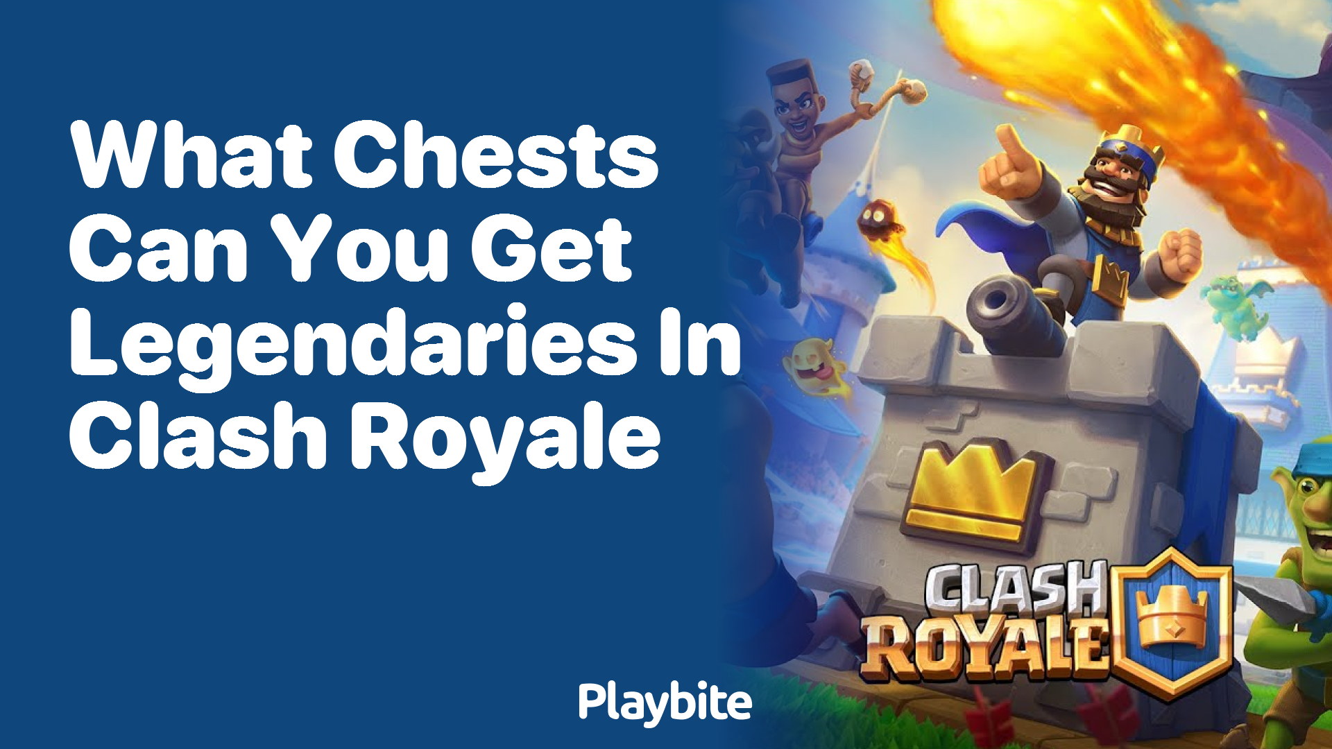 What Chests Can You Get Legendaries in Clash Royale?