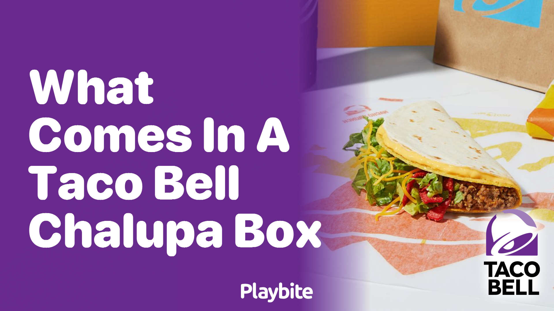 What&#8217;s Inside a Taco Bell Chalupa Box? Unwrapping the Mystery