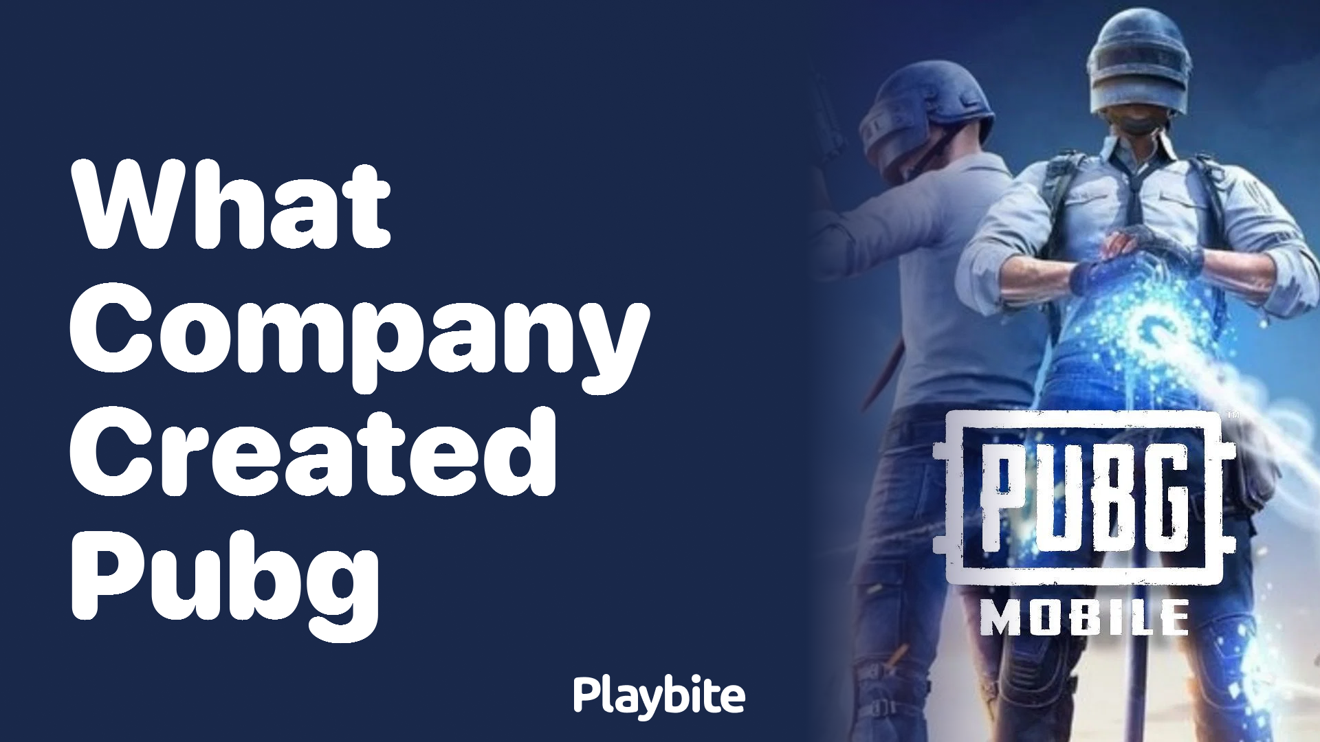 What company created PUBG Mobile?