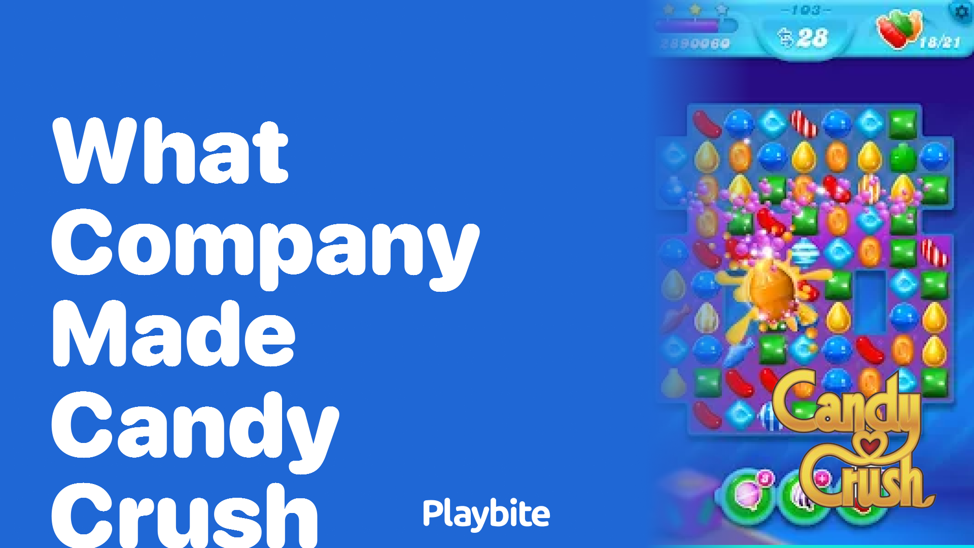 What Company Made Candy Crush? Unwrapping the Sweet Success