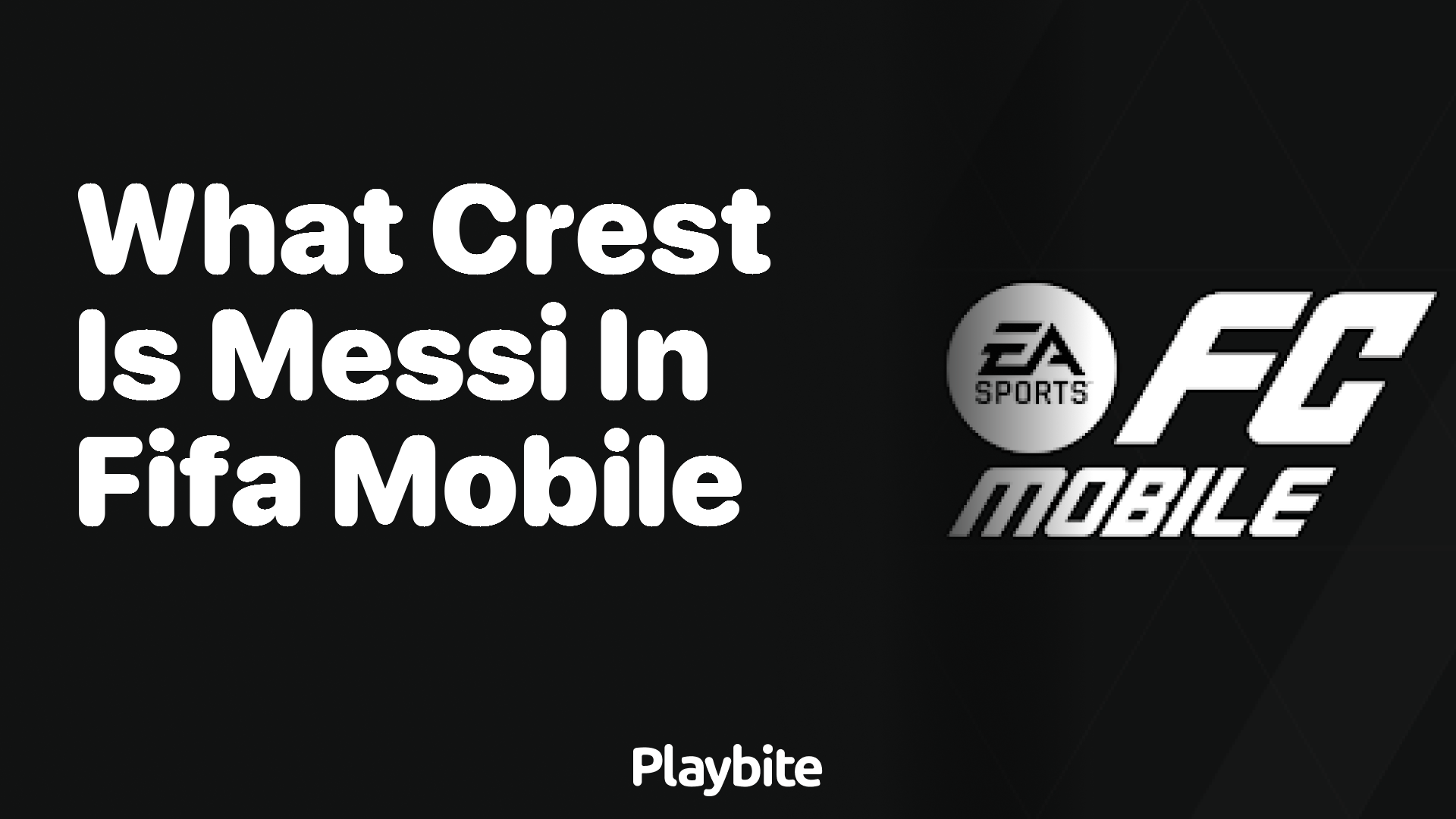 What Crest Is Messi in FIFA Mobile?