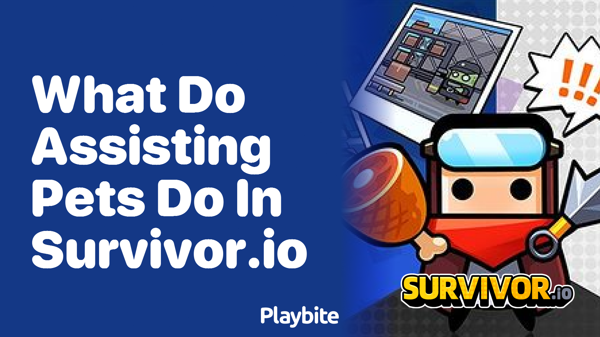 What Do Assisting Pets Do in Survivor.io? Unveiling Their Roles