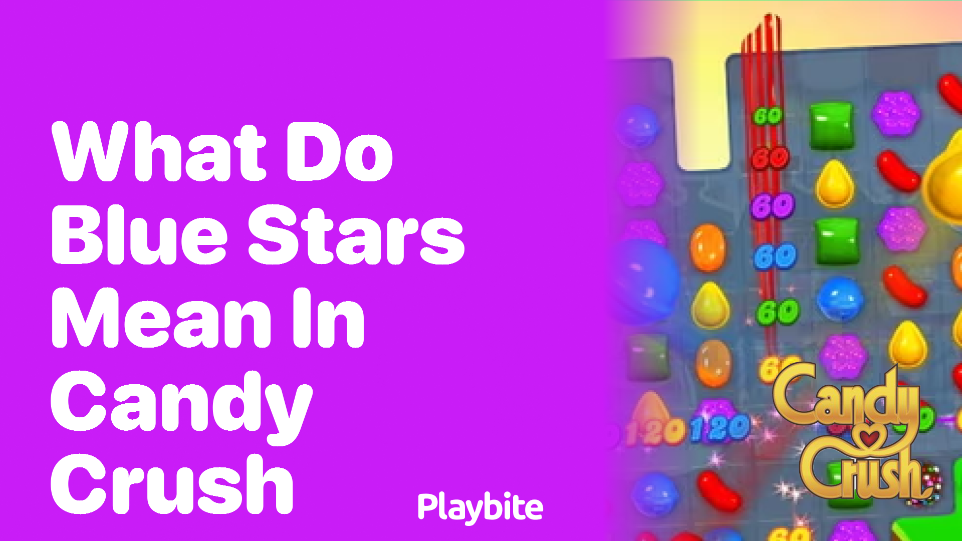 What Do Blue Stars Mean in Candy Crush?