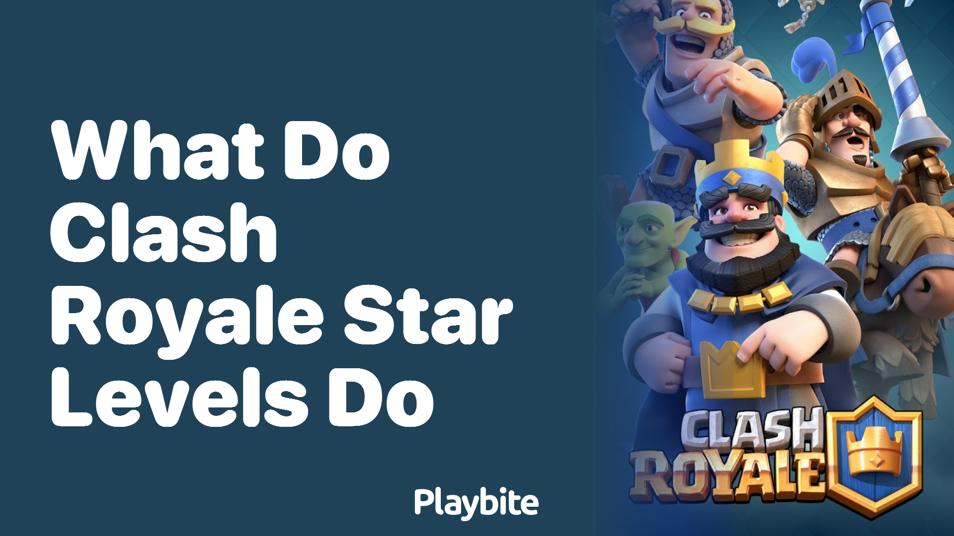 What Do Clash Royale Star Levels Do? Unlocking the Mystery