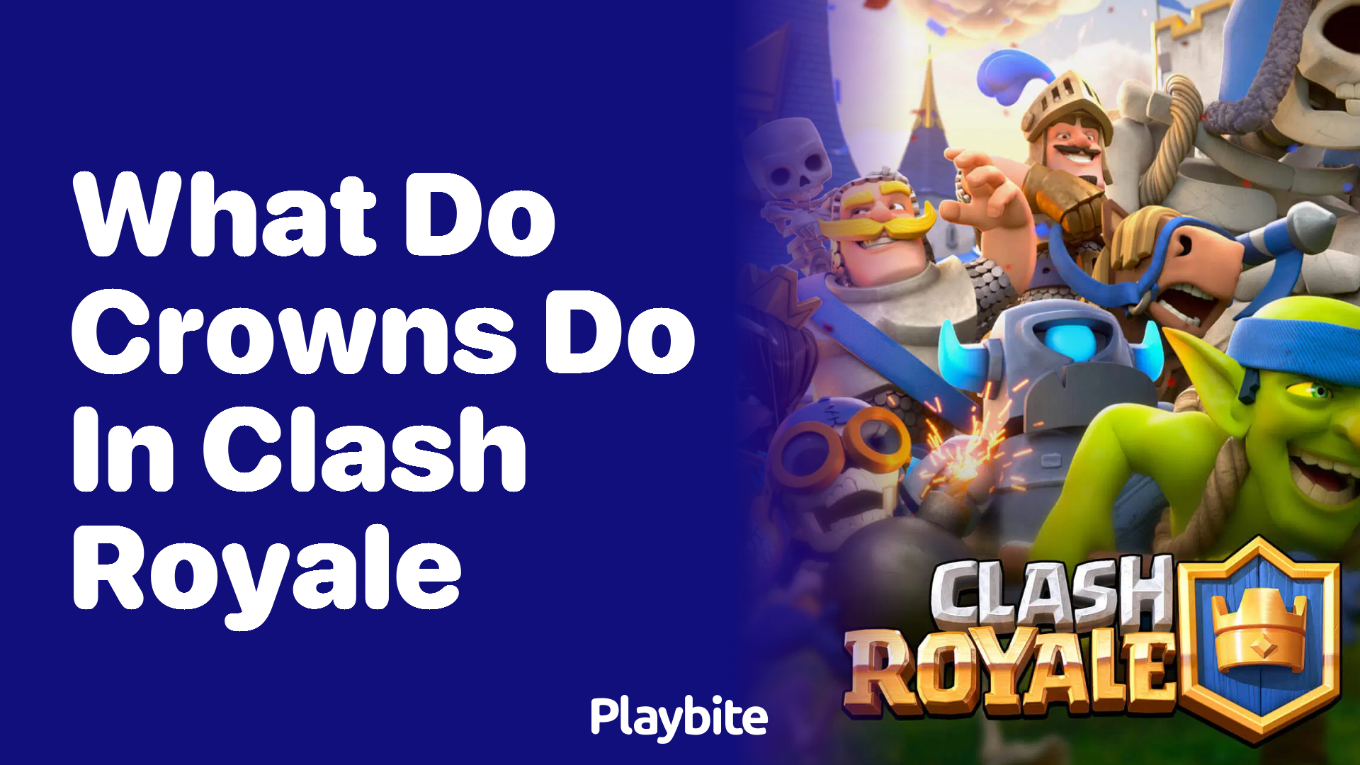 What Do Crowns Do in Clash Royale?